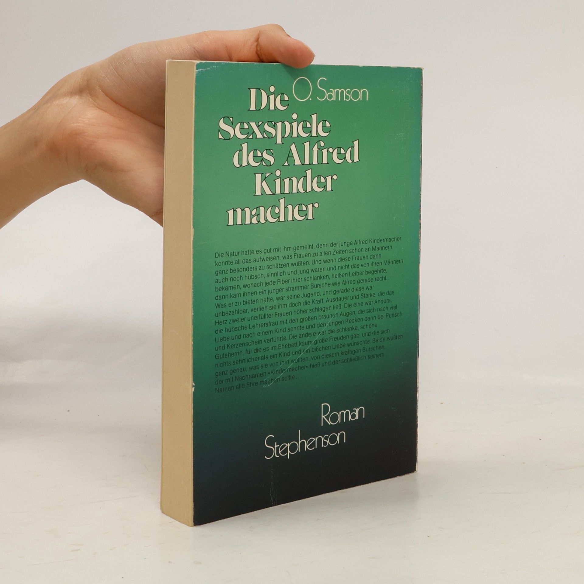O. Samson Die Sexspiele des Alfred Kindermacher
