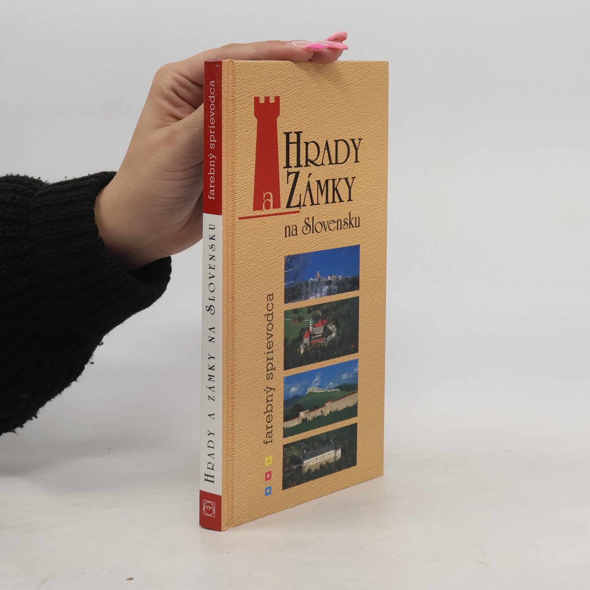 Jaroslav Nešpor Hrady a zámky na Slovensku