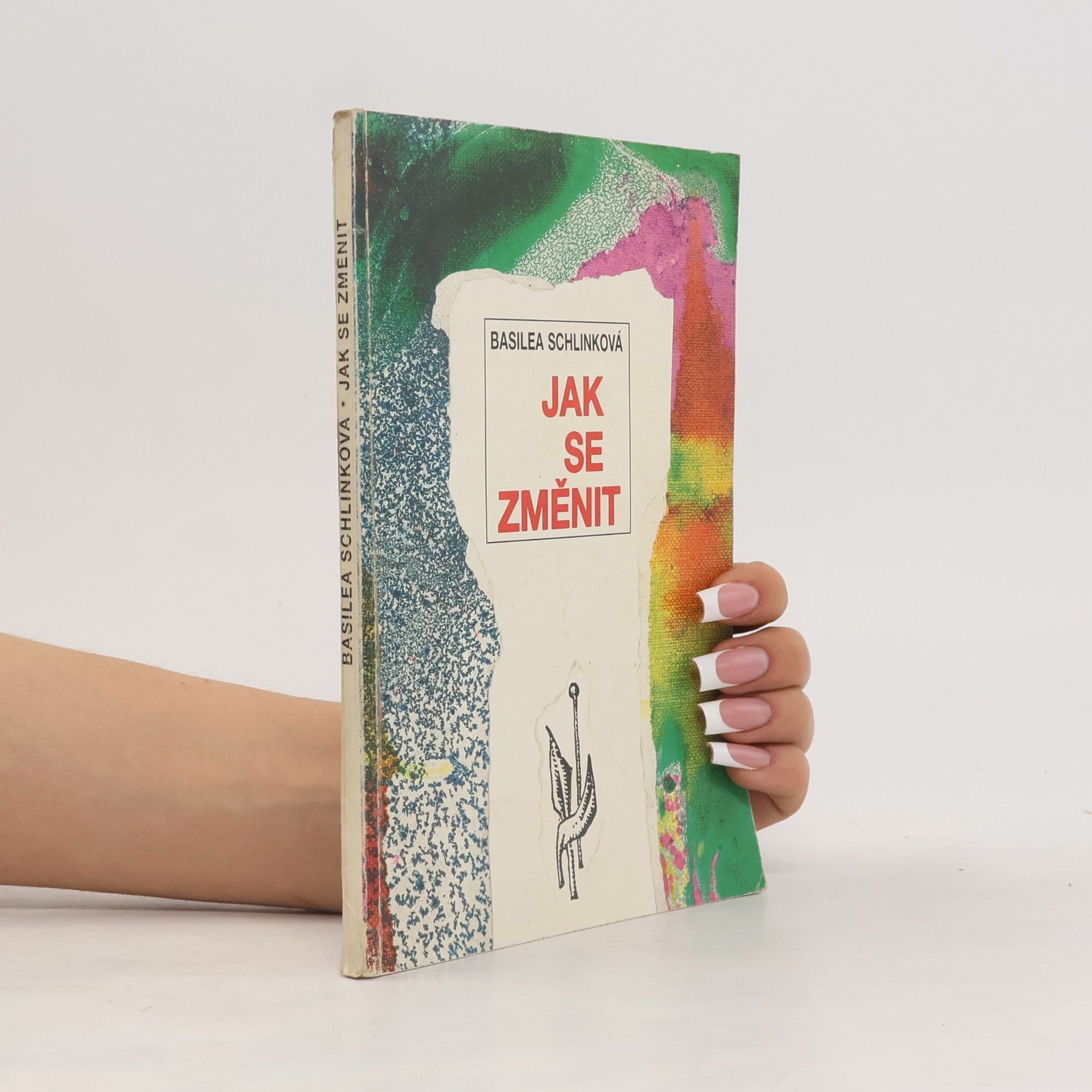 Basilea Schlink Jak se změnit