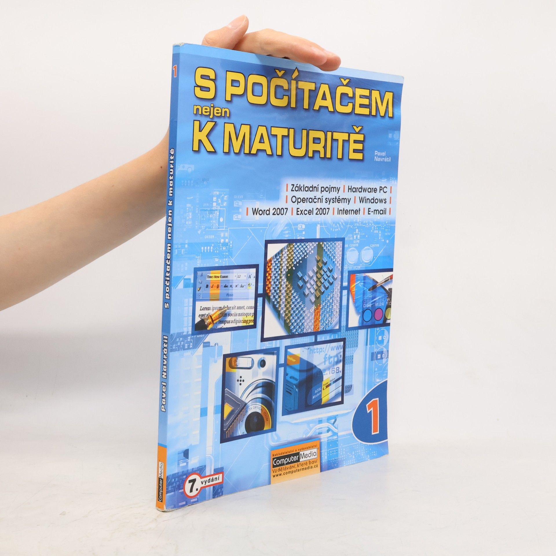 Pavel Navrátil S počítačem nejen k maturitě. 1. díl