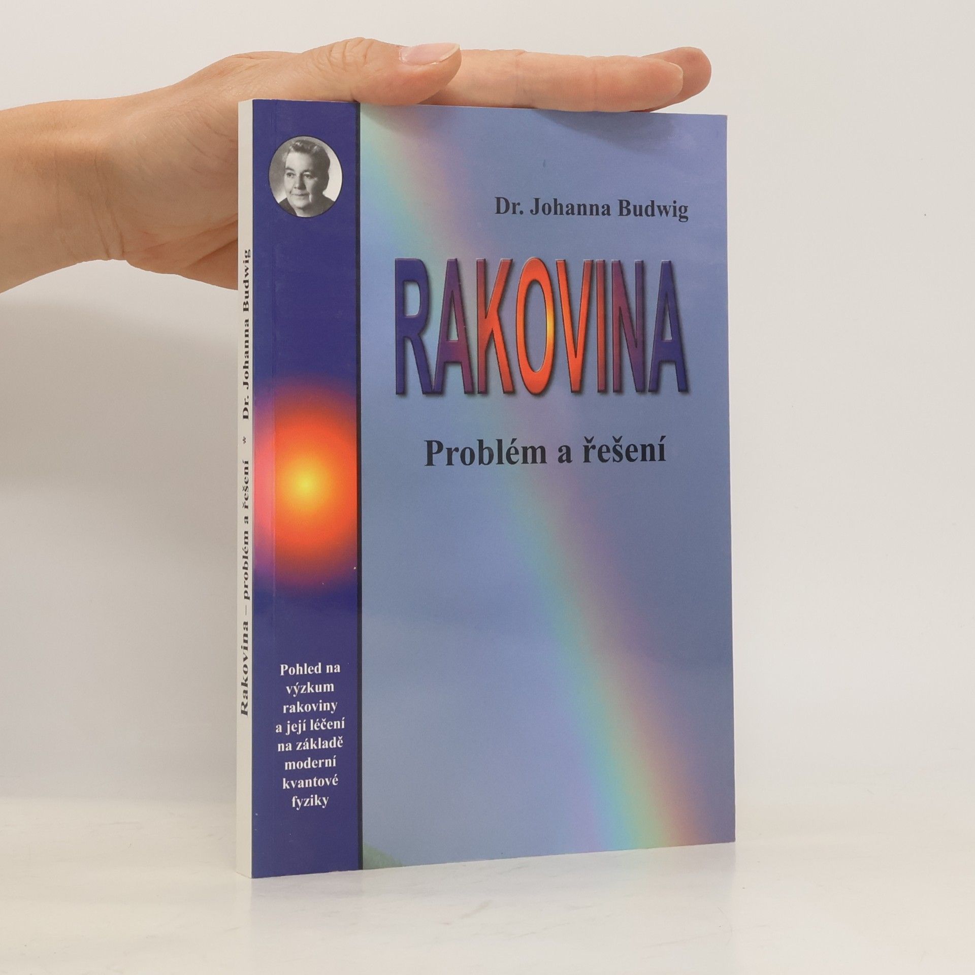 Johanna Budwig Rakovina: problém a řešení