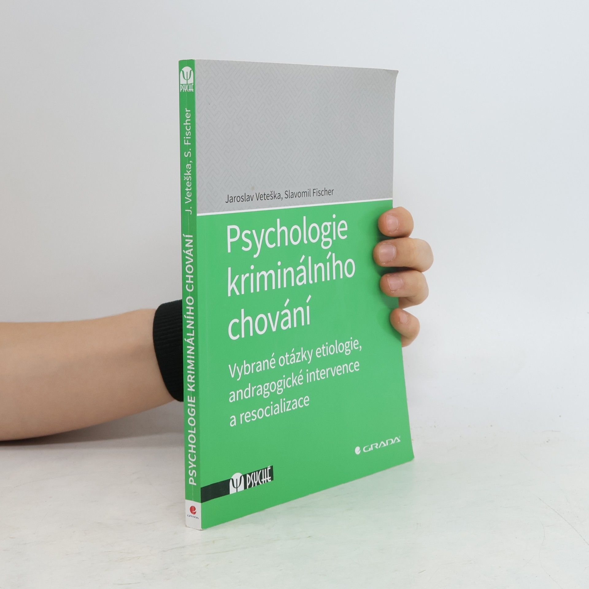 Slavomil Fischer Psychologie kriminálního chování