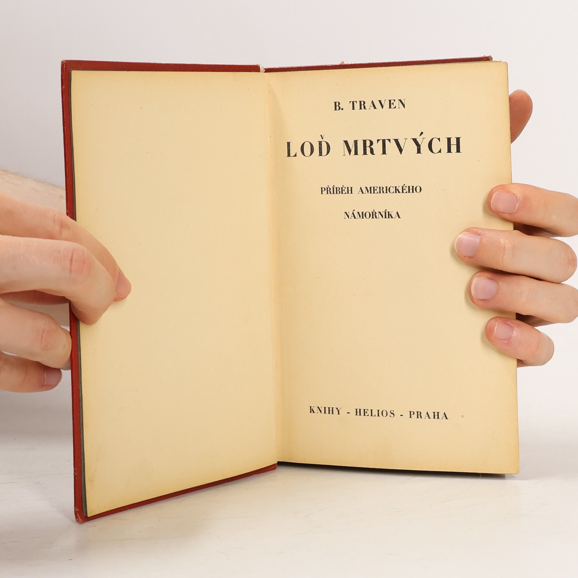B. Traven Loď mrtvých