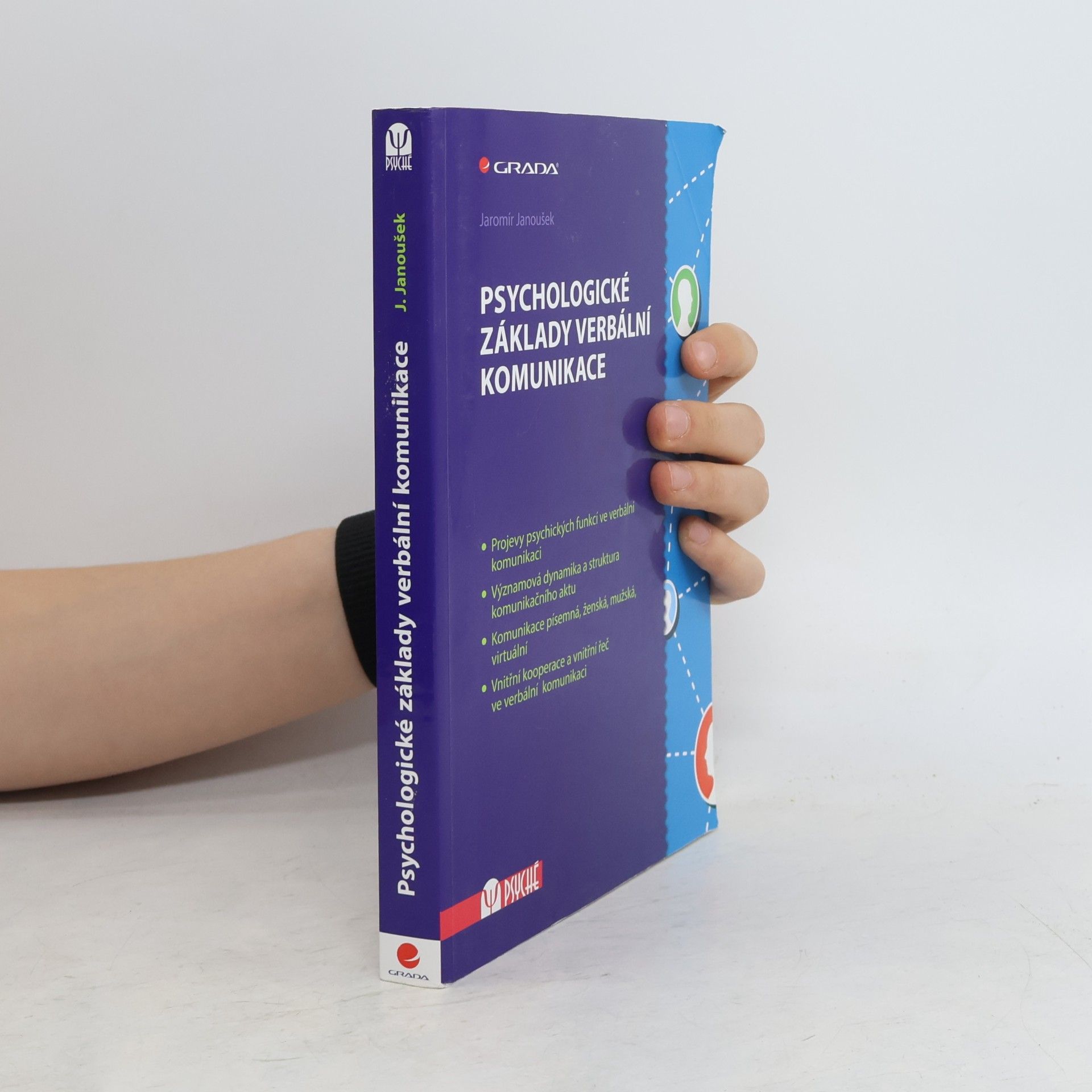 Jaromír Janoušek Psychologické základy verbální komunikace