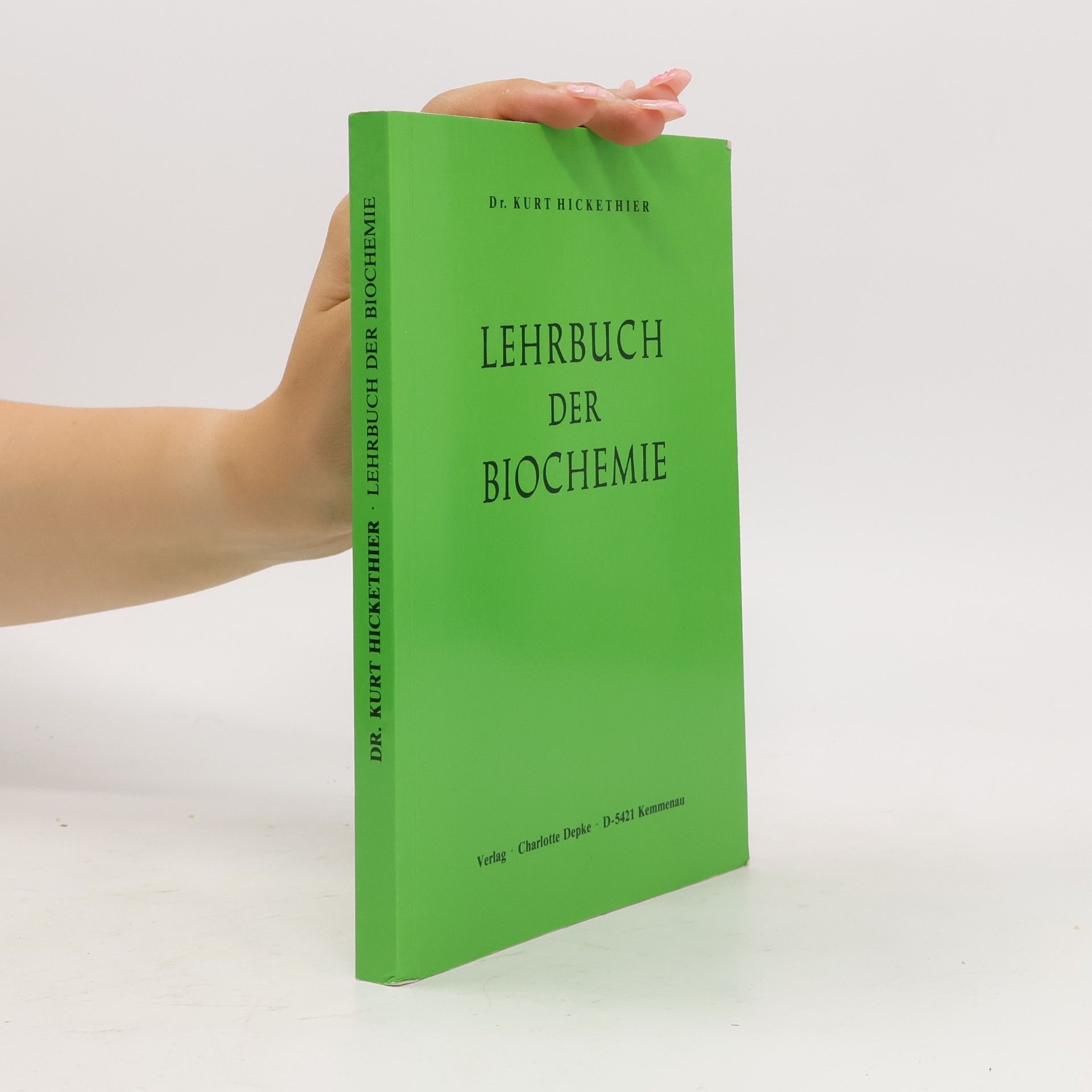 Kurt Hickethier Lehrbuch der Biochemie