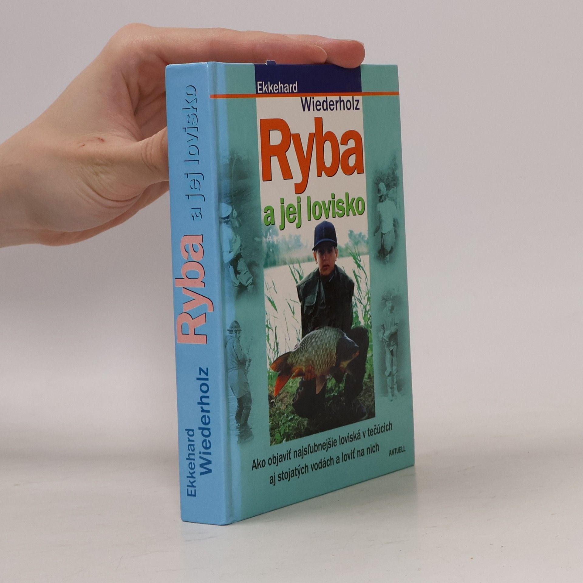 Ekkehard Wiederholz Ryba a jej lovisko