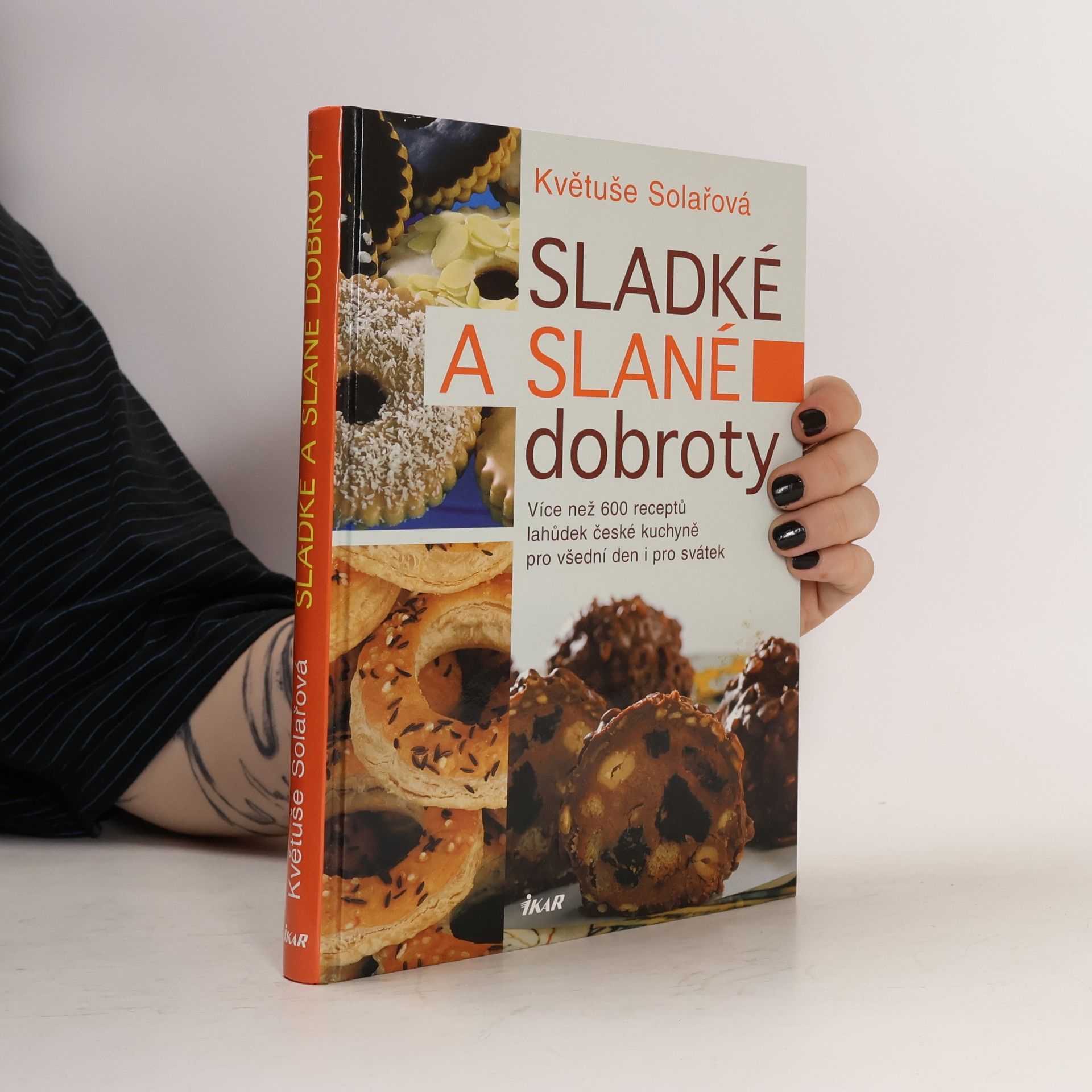 Solařová Květuše Sladké a slané dobroty
