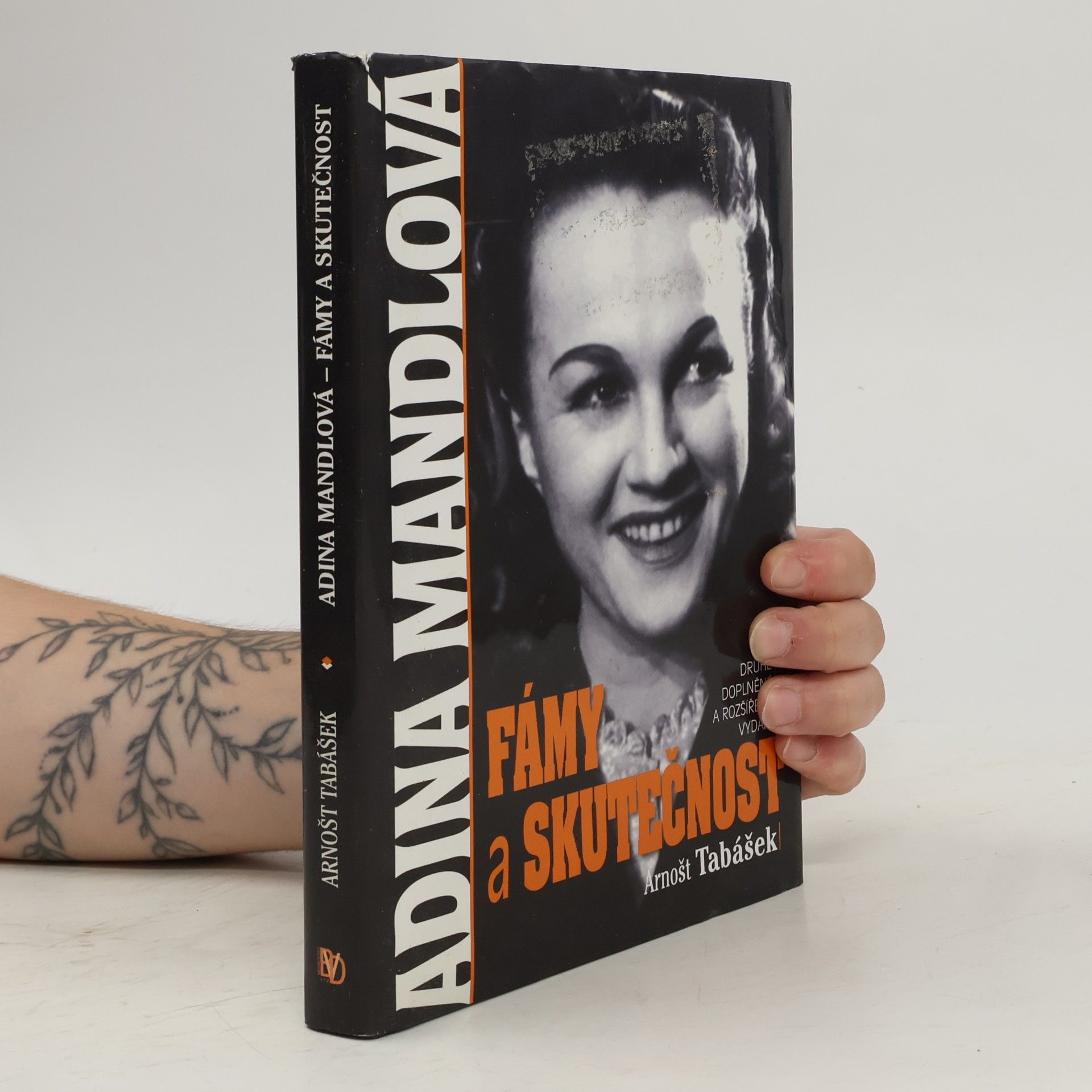 Arnošt Tabášek Adina Mandlová : fámy a skutečnost
