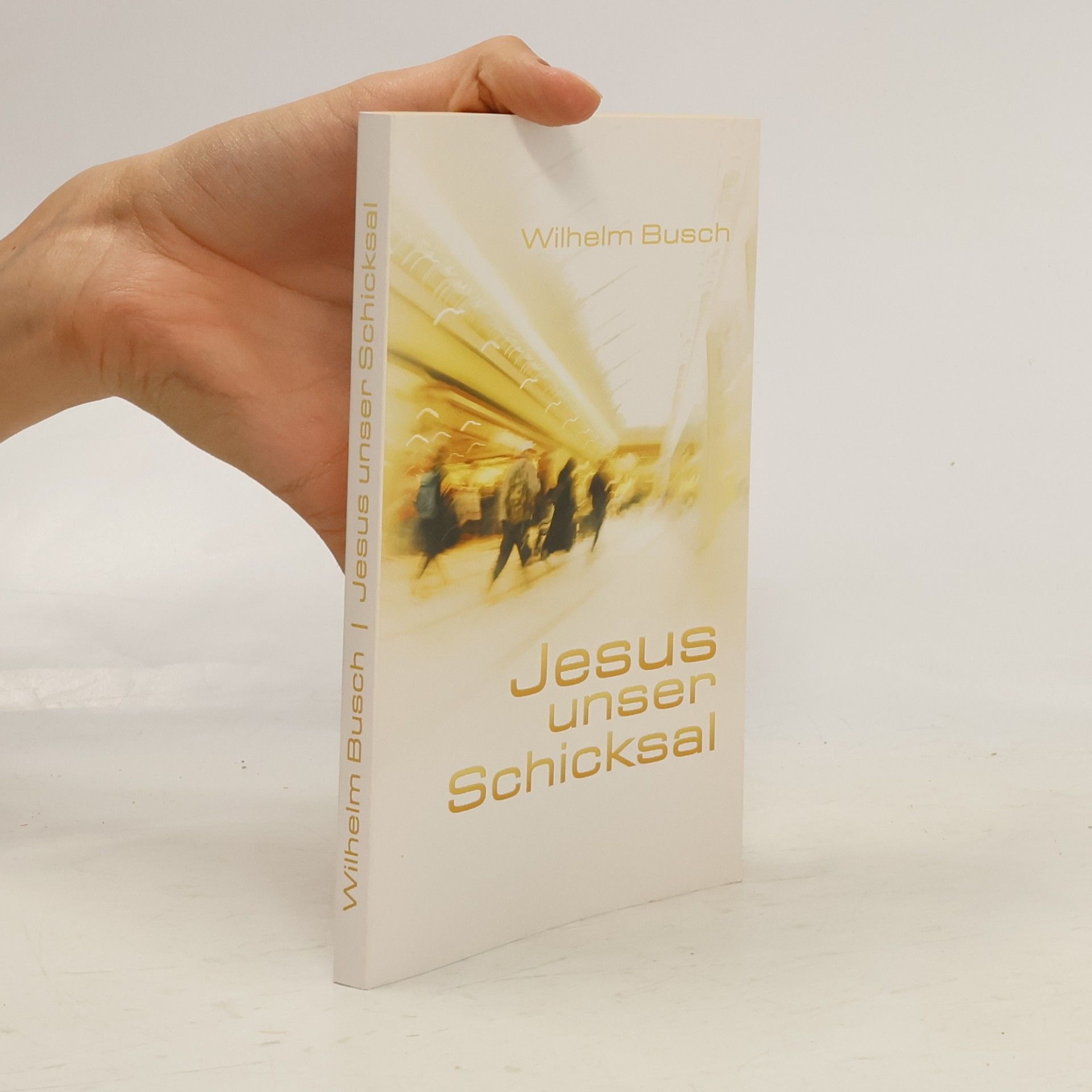 Wilhelm Busch Jesus unser Schicksal