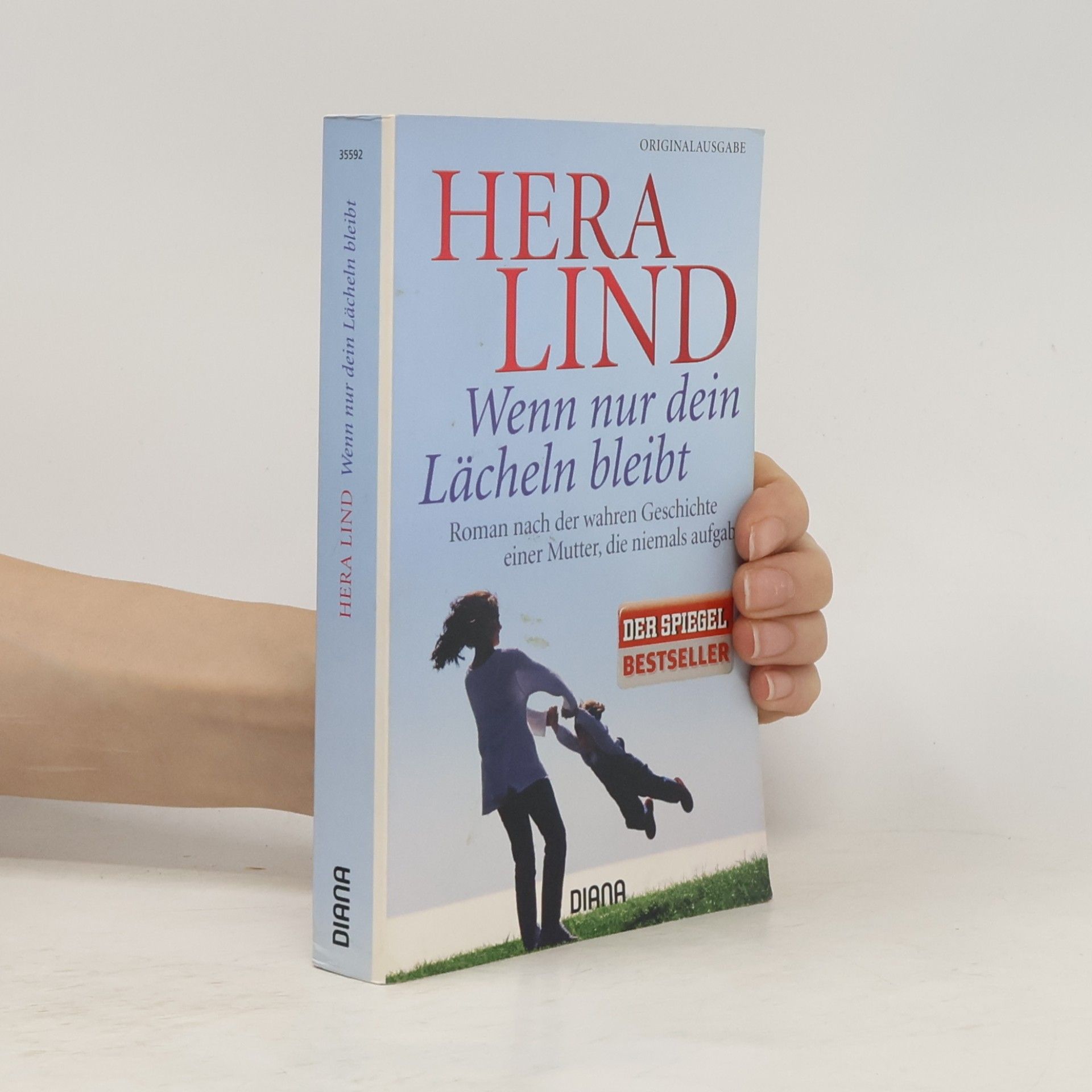 Hera Lind Wenn nur dein Lächeln bleibt