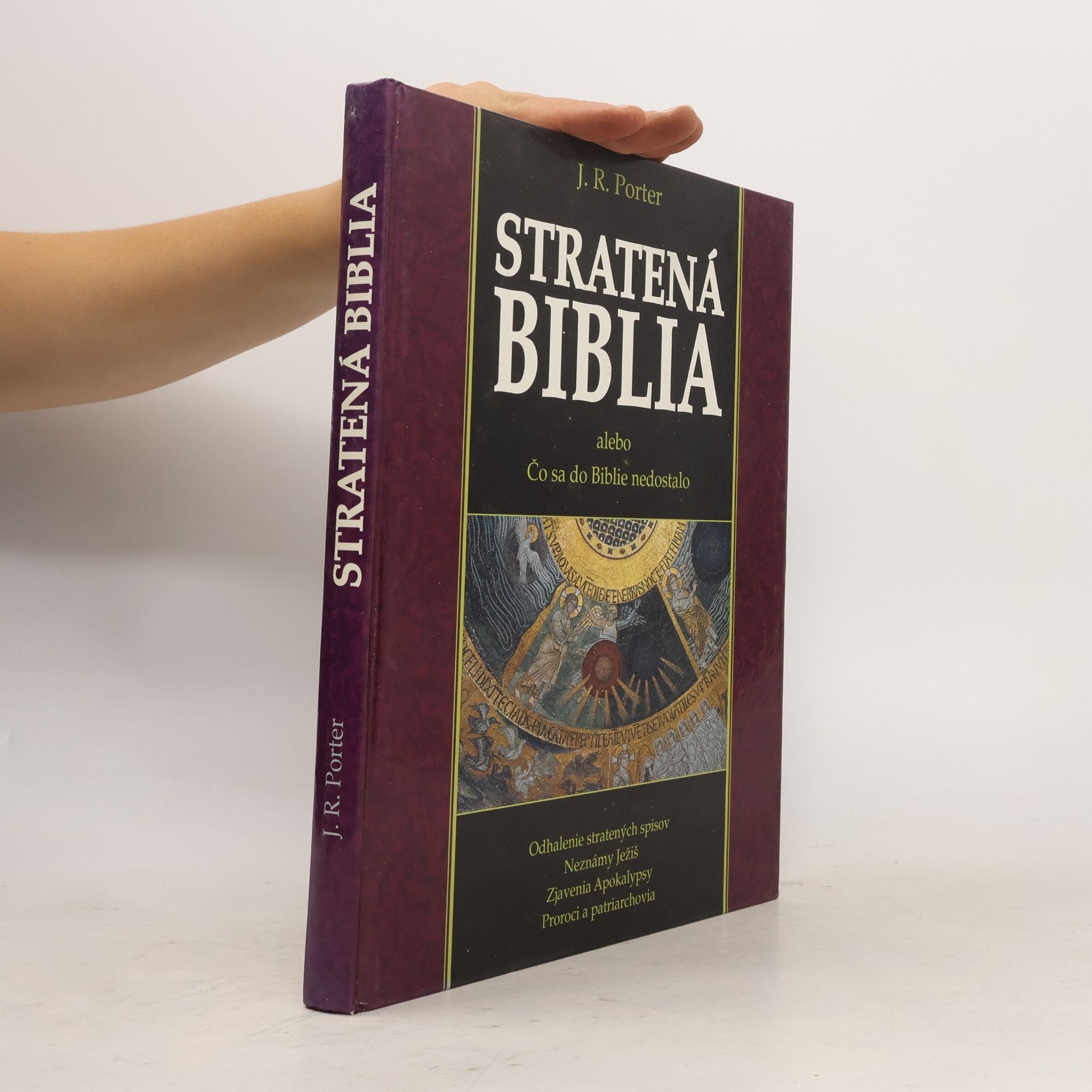 J. R. Porter Stratená Biblia : odhalenie zabudnutých spisov