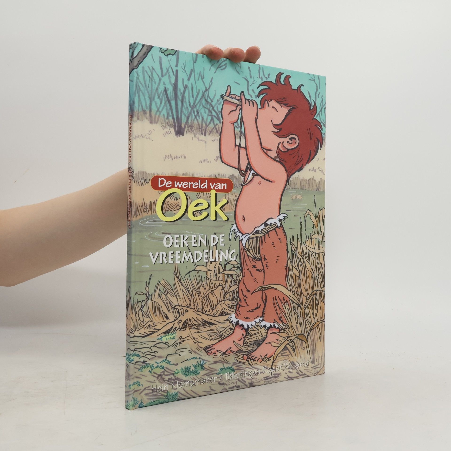 De wereld van Oek - 4: Oek en de vreemdeling