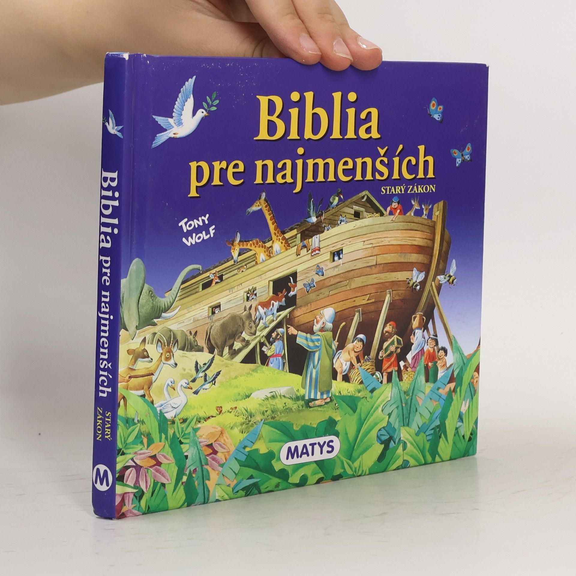 Tony Wolf Biblia pre najmenších: Starý zákon