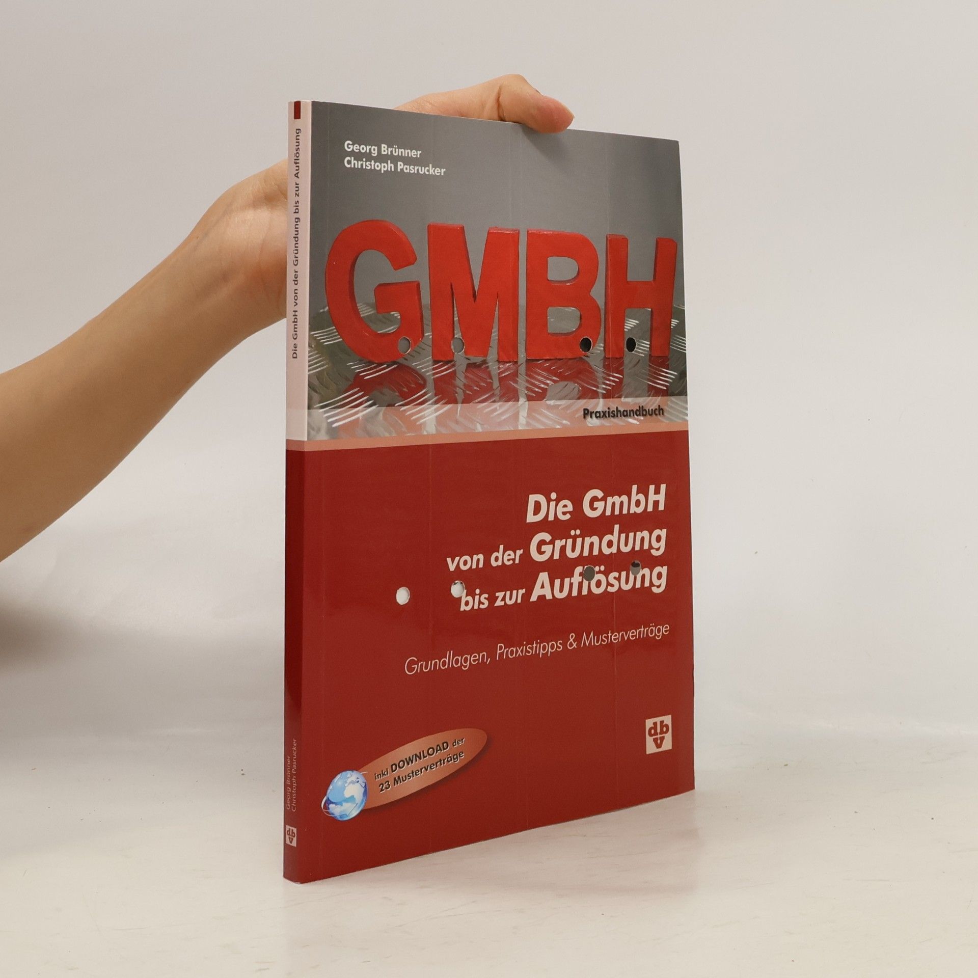 Christoph Pasrucker Die GmbH von der Gründung bis zur Auflösung