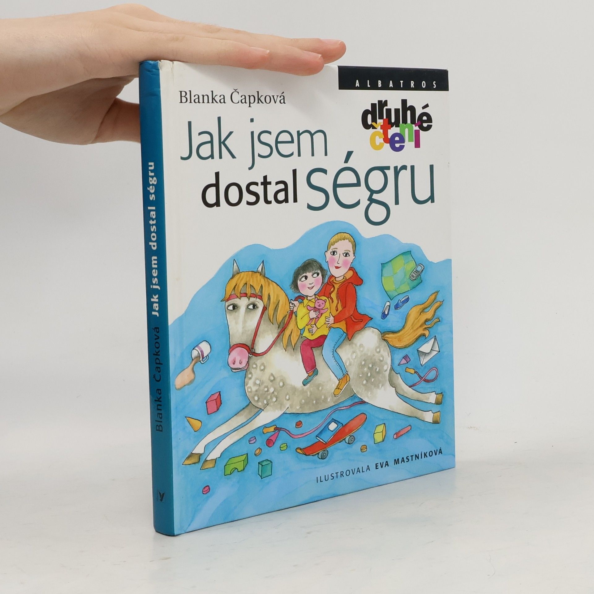 Blanka Čapková Jak jsem dostal ségru