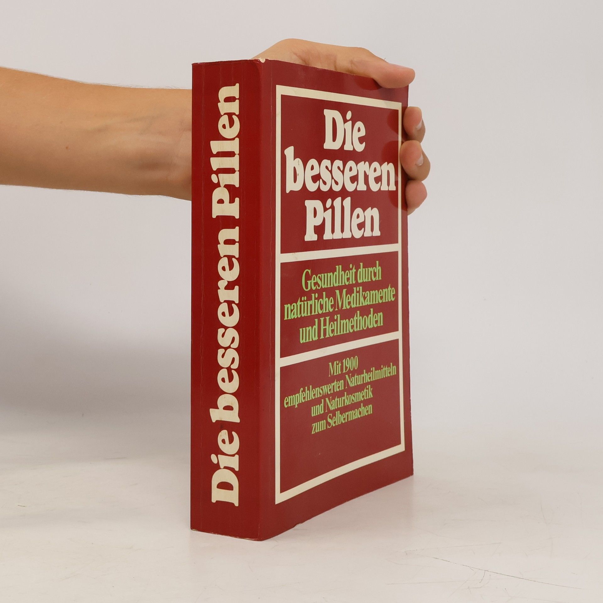 Autorenkollektiv Die besseren Pillen