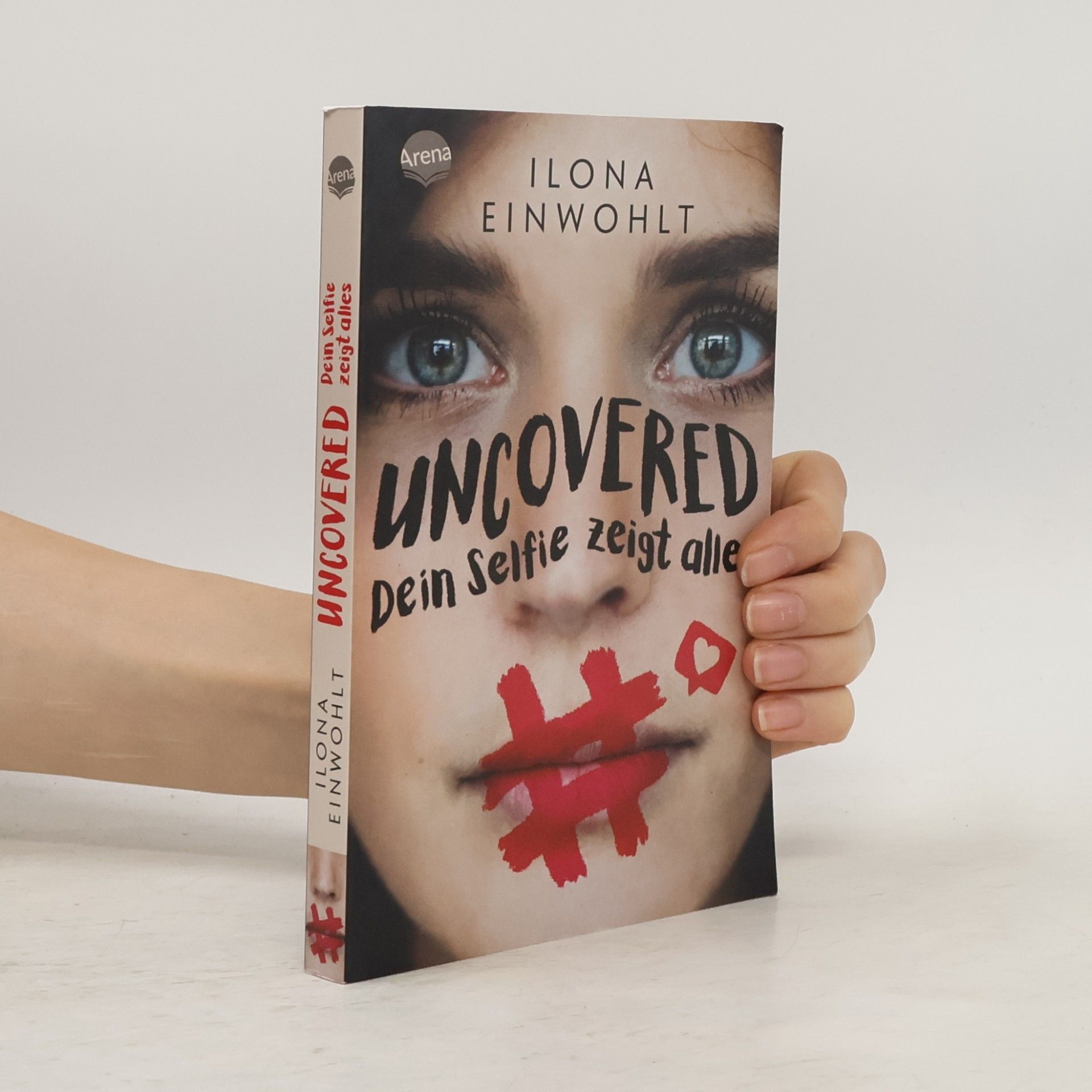 Ilona Einwohlt Uncovered - Dein Selfie zeigt alles