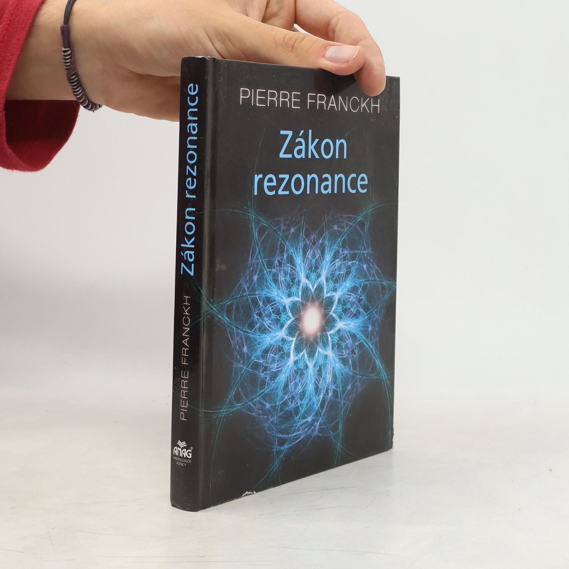 Pierre Franckh Zákon rezonance