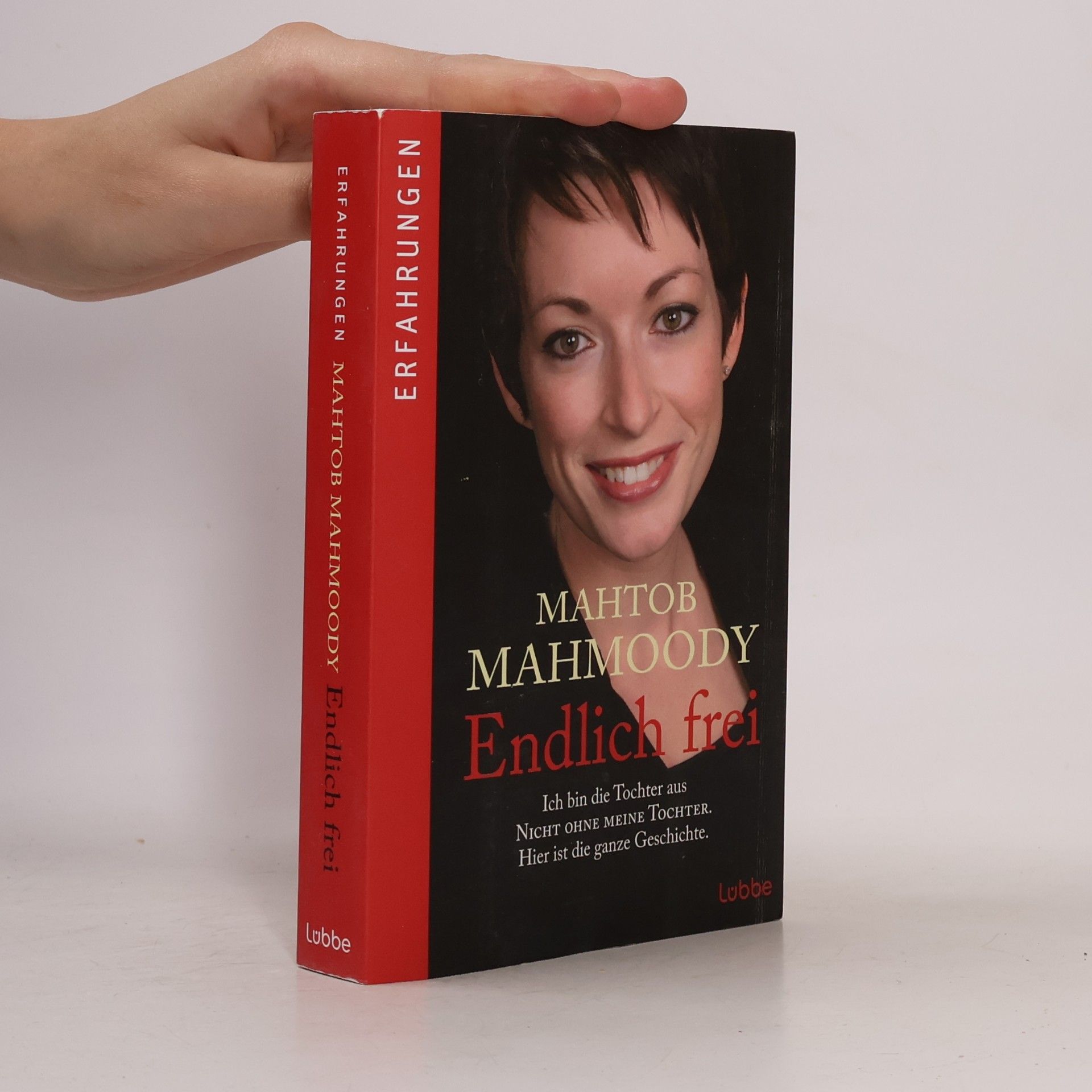 Mahtob Mahmoody Endlich frei