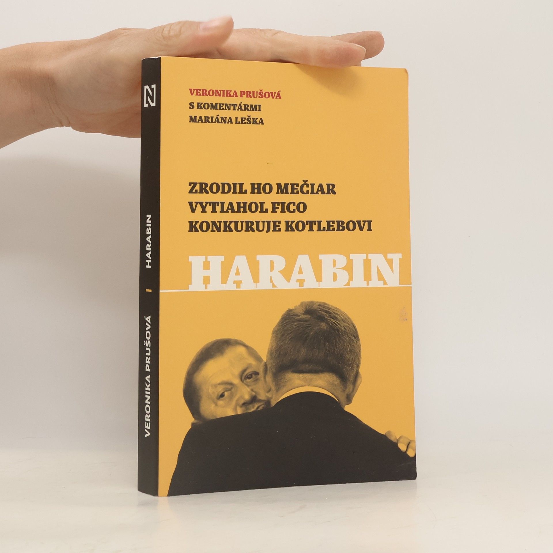 Harabin - Zrodil ho Mečiar, vytiahol Fico, konkuruje Kotlebovi