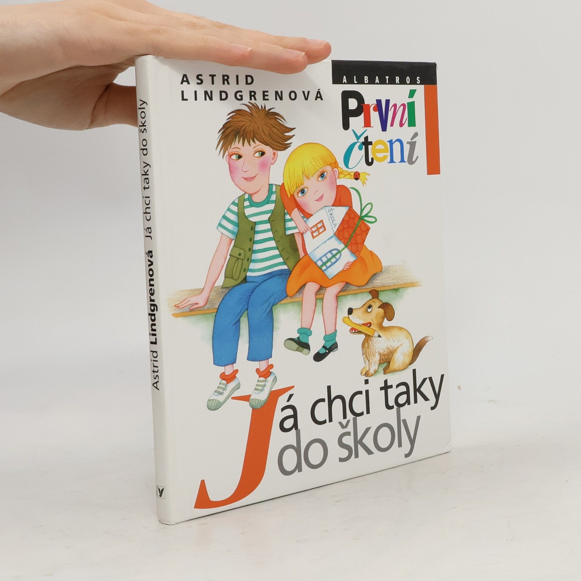 Astrid Lindgren Já chci taky do školy