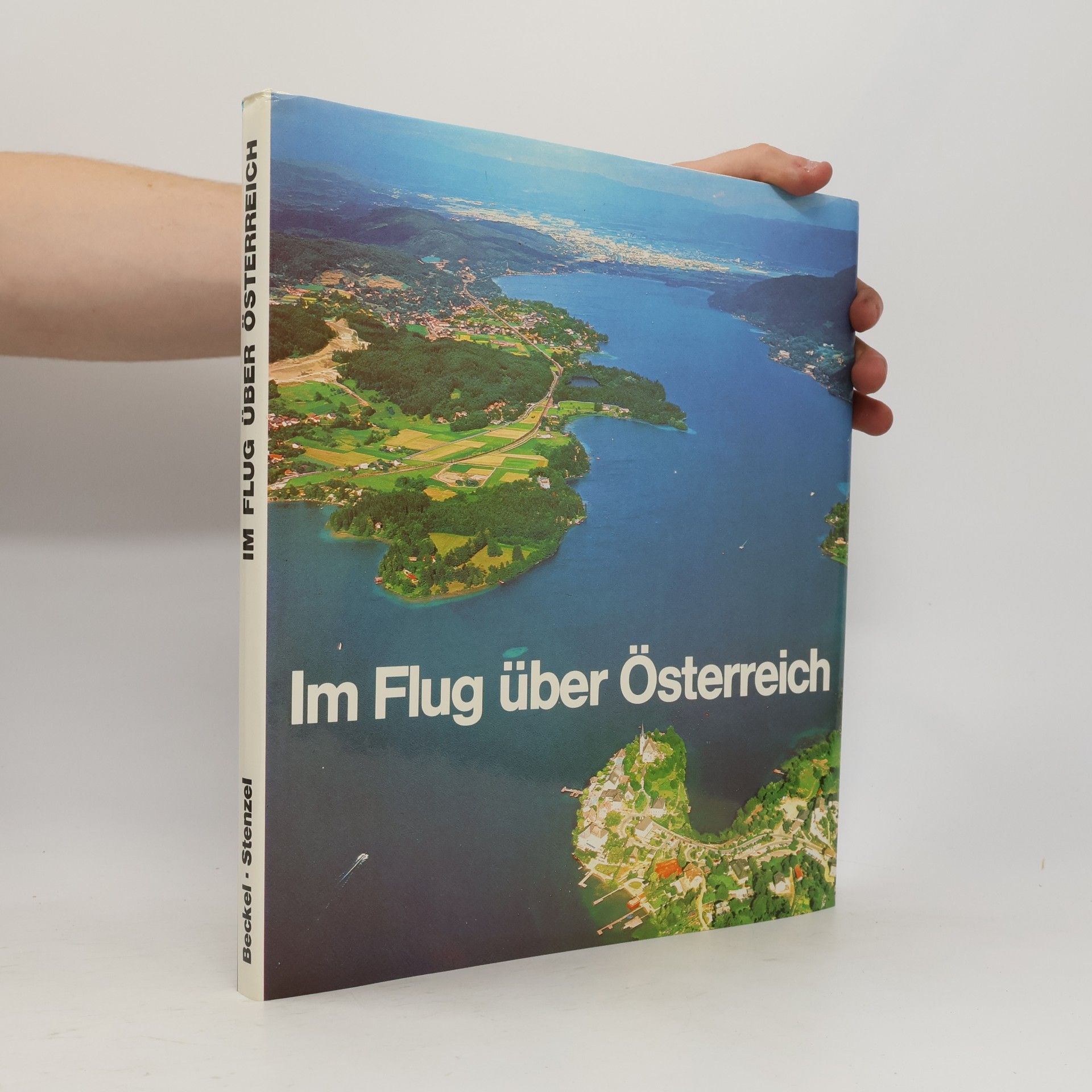 Lothar Beckel Im Flug über Österreich