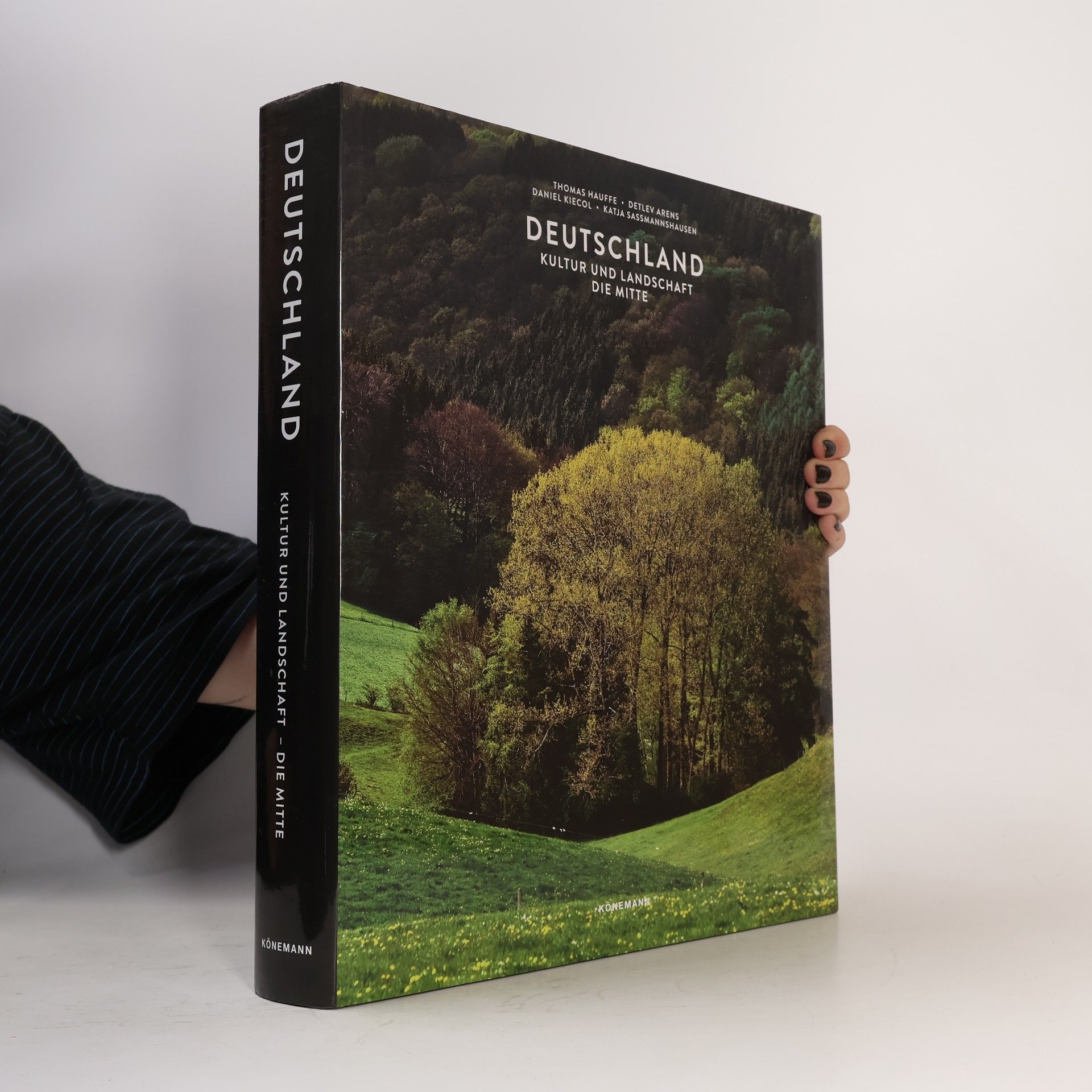 Detlev Arens Deutschland. Kultur und Landschaft - Die mitte