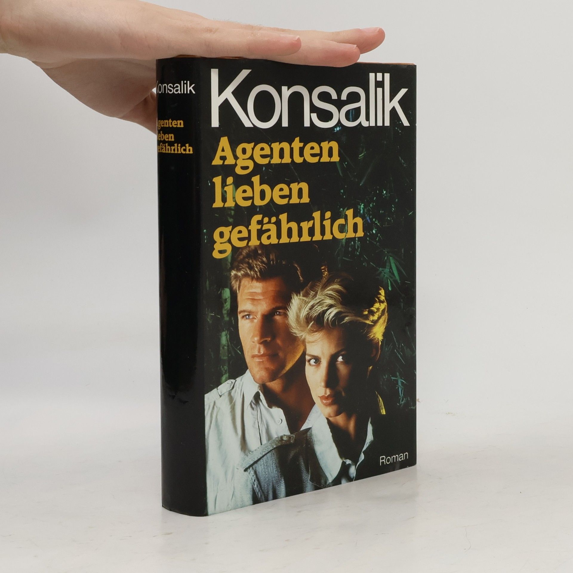 Heinz Günther Konsalik Agenten lieben gefährlich