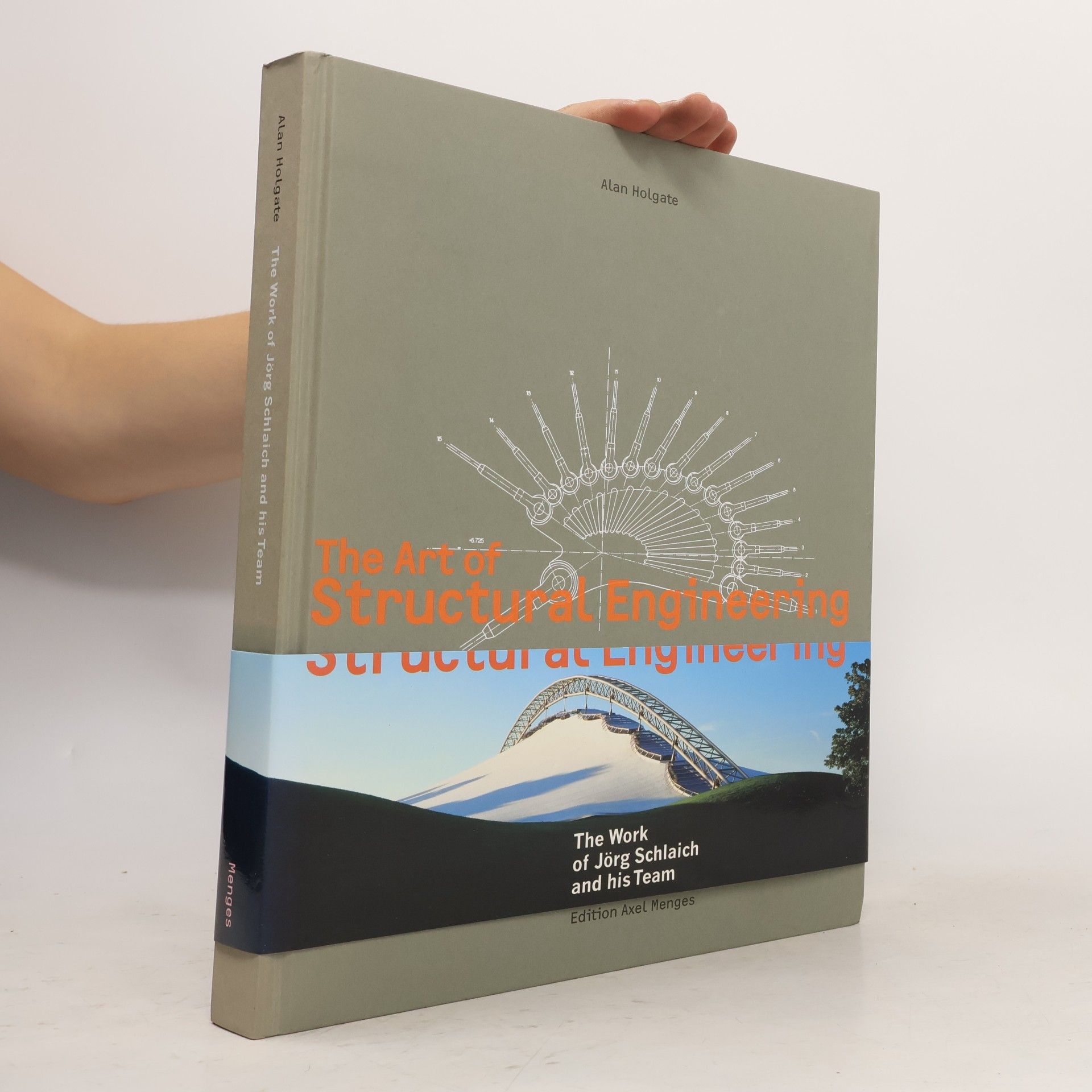 Alan Holgate The art of structural engineering