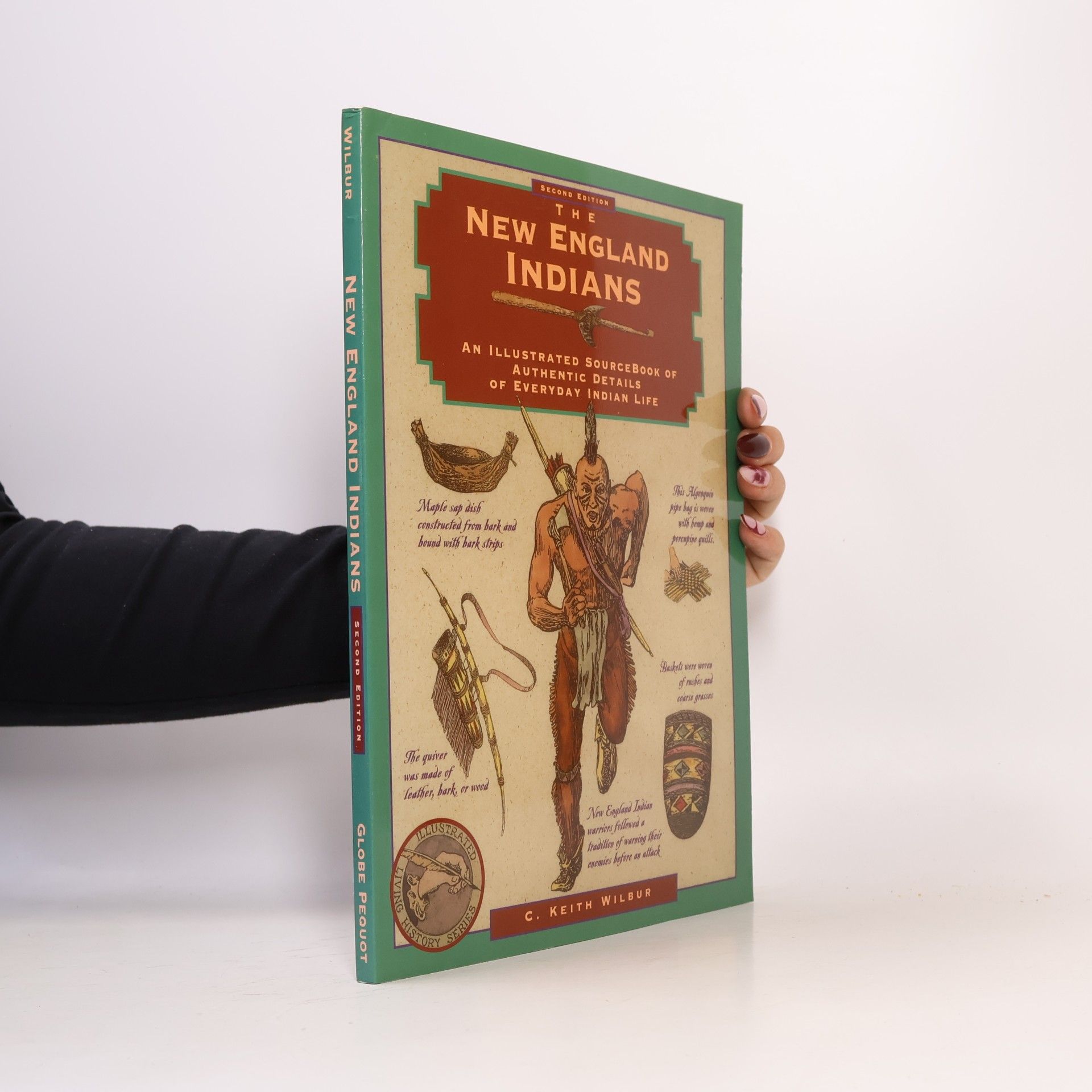 C. Keith Wilbur New England Indians - Second Edition