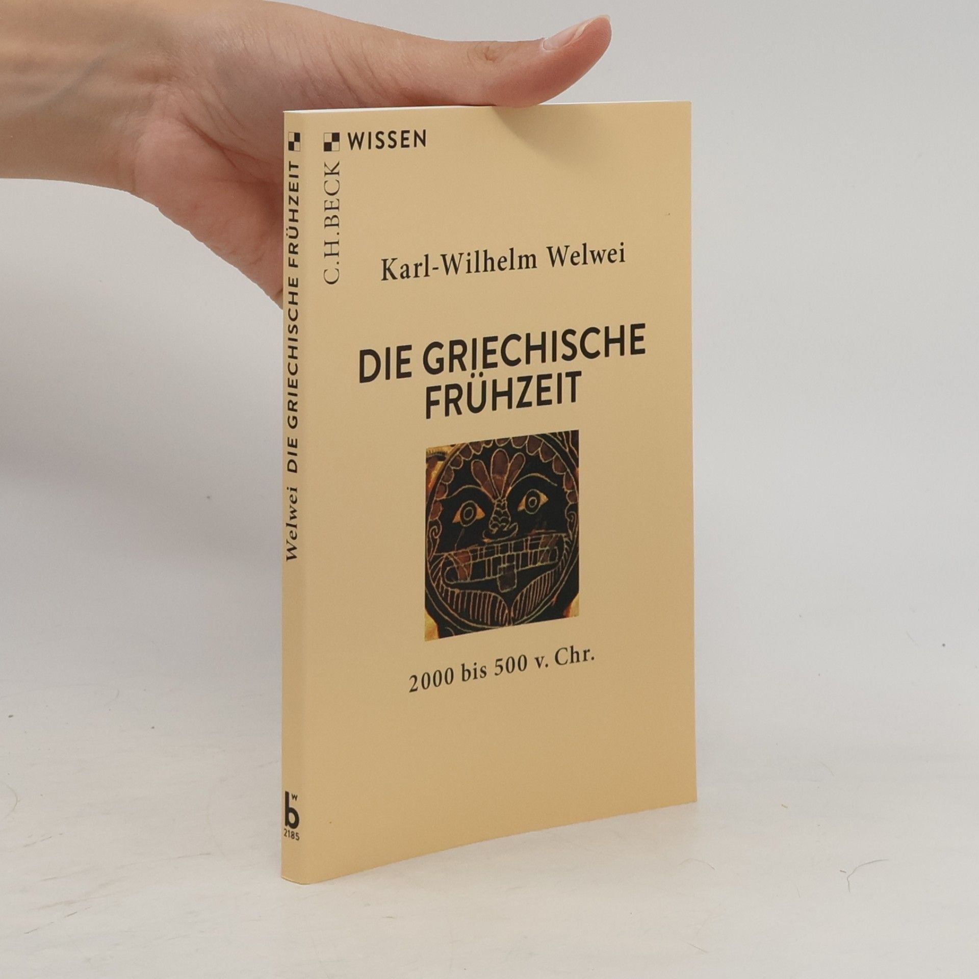Karl Wilhelm Welwei Die griechische Frühzeit