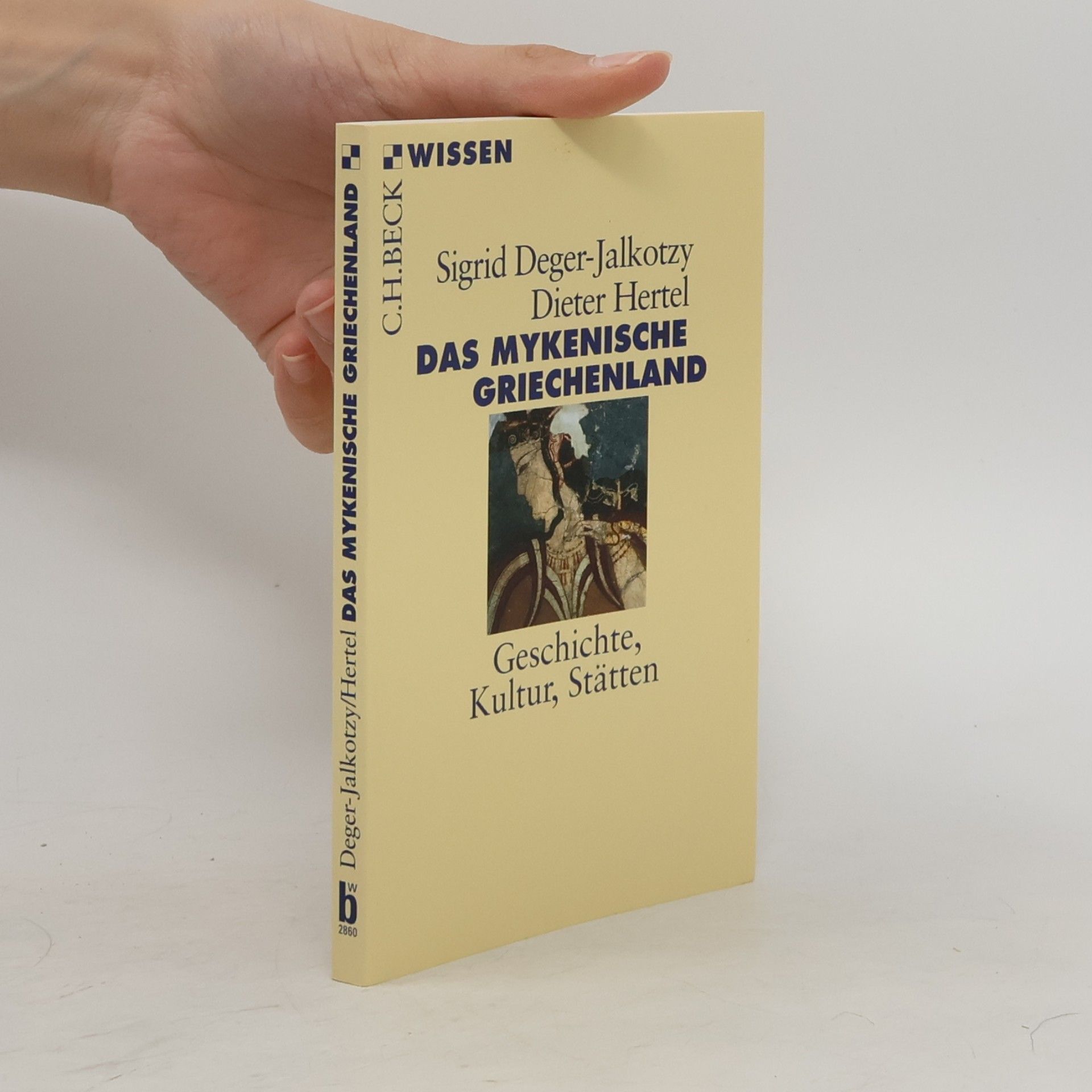 Sigrid Deger Jalkotzy Das mykenische Griechenland