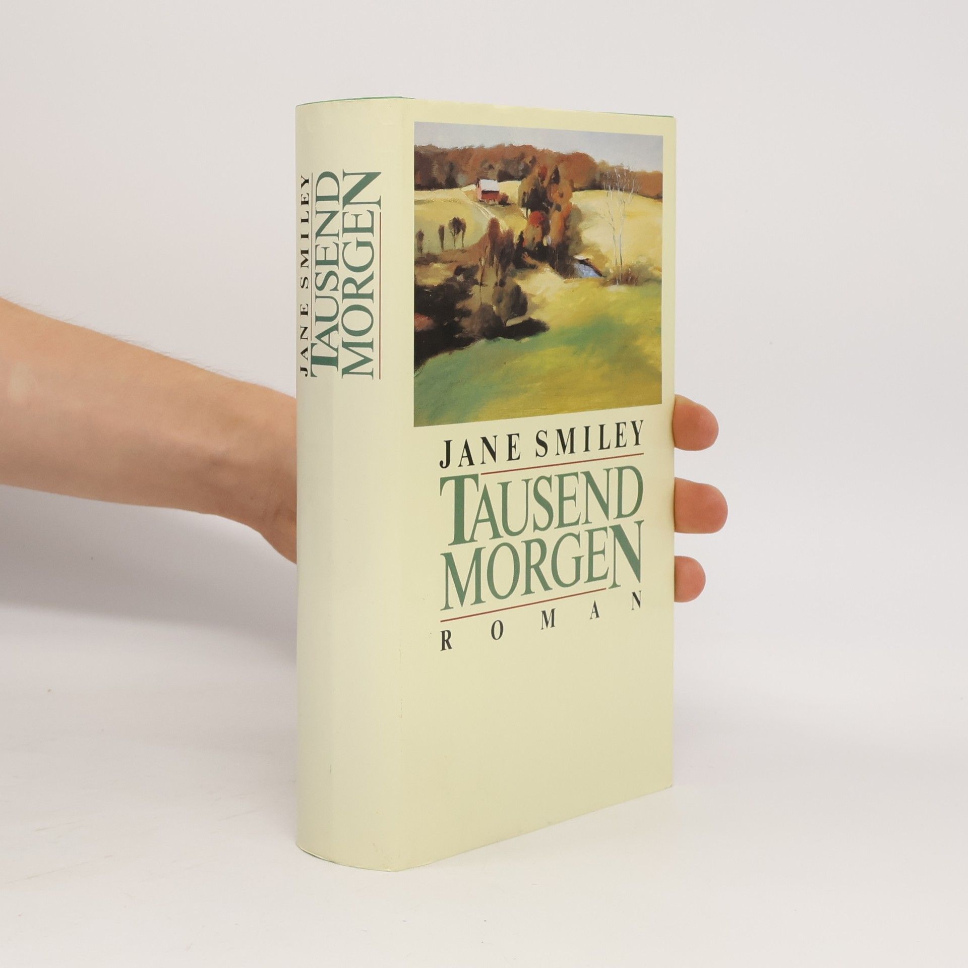 Jane Smiley Tausend Morgen