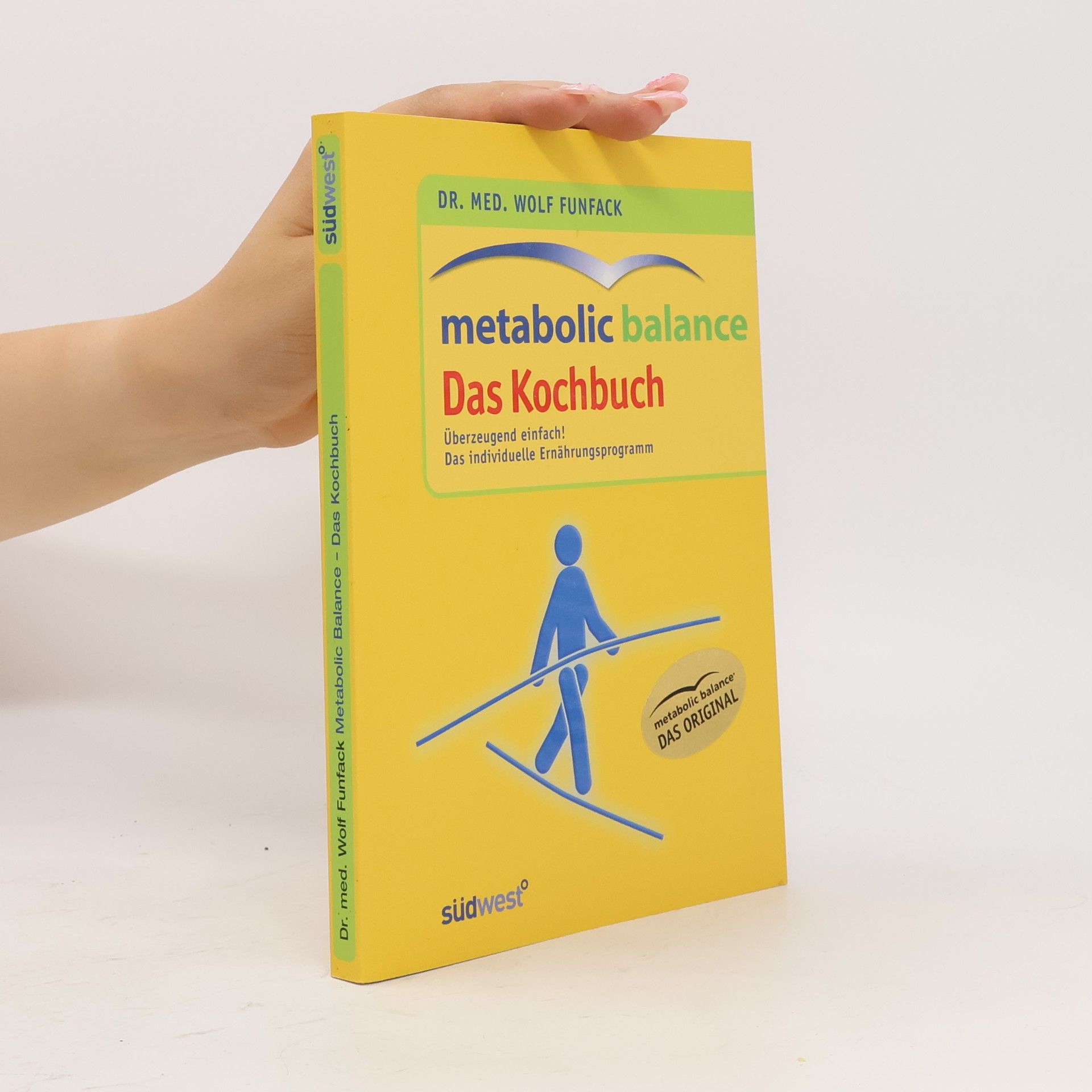 Wolf Funfack Metabolic balance: das Kochbuch