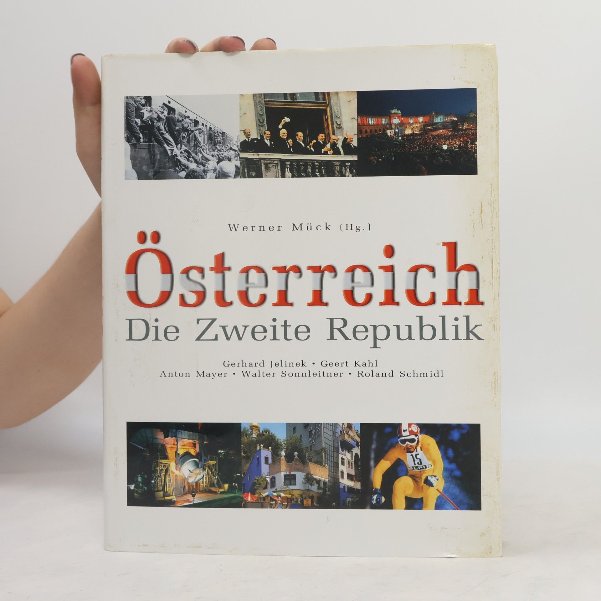 Werner Mück Österreich. Die Zweite Republik