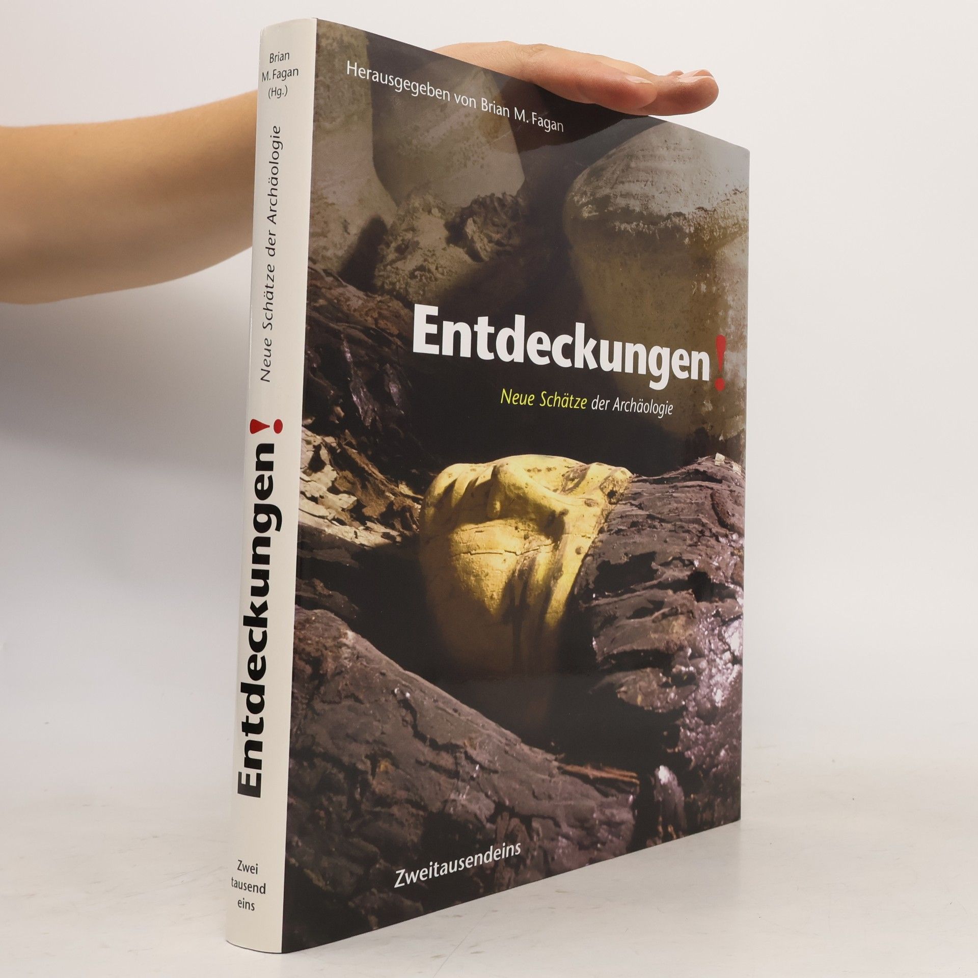 Brian M. Fagan Entdeckungen!