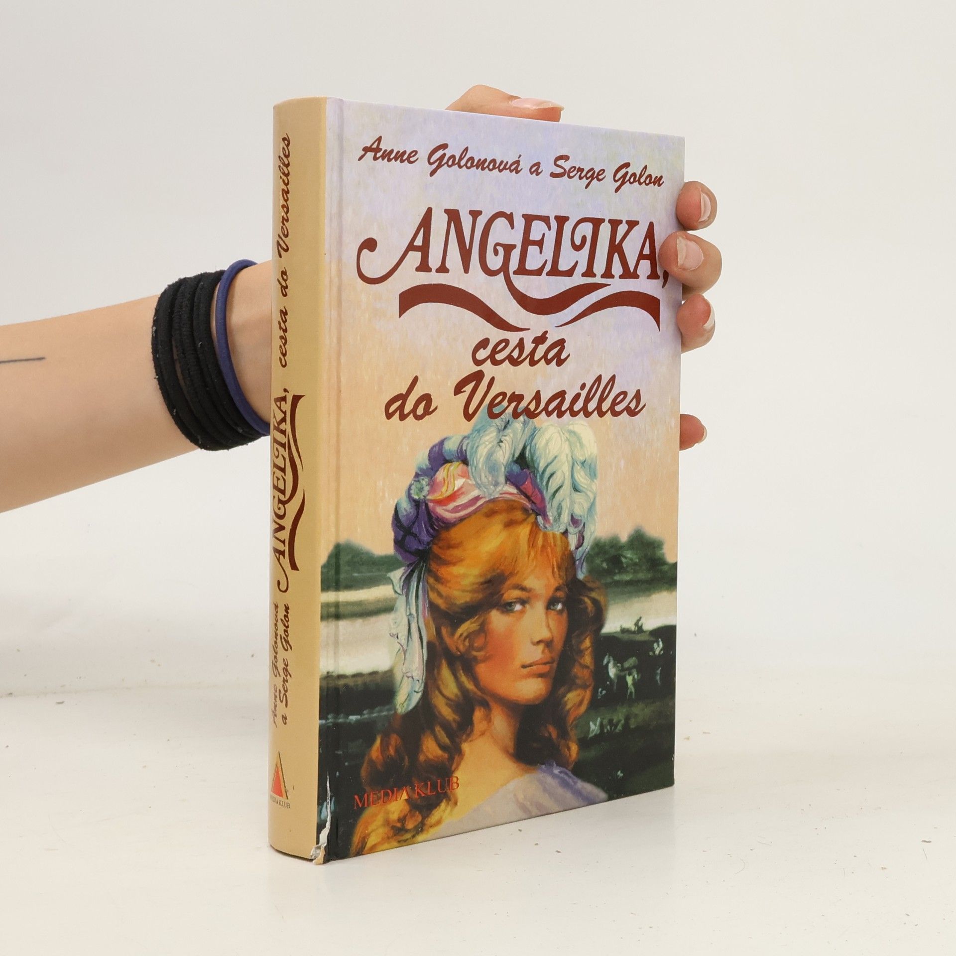 Anne Golon Angelika, cesta do Versailles