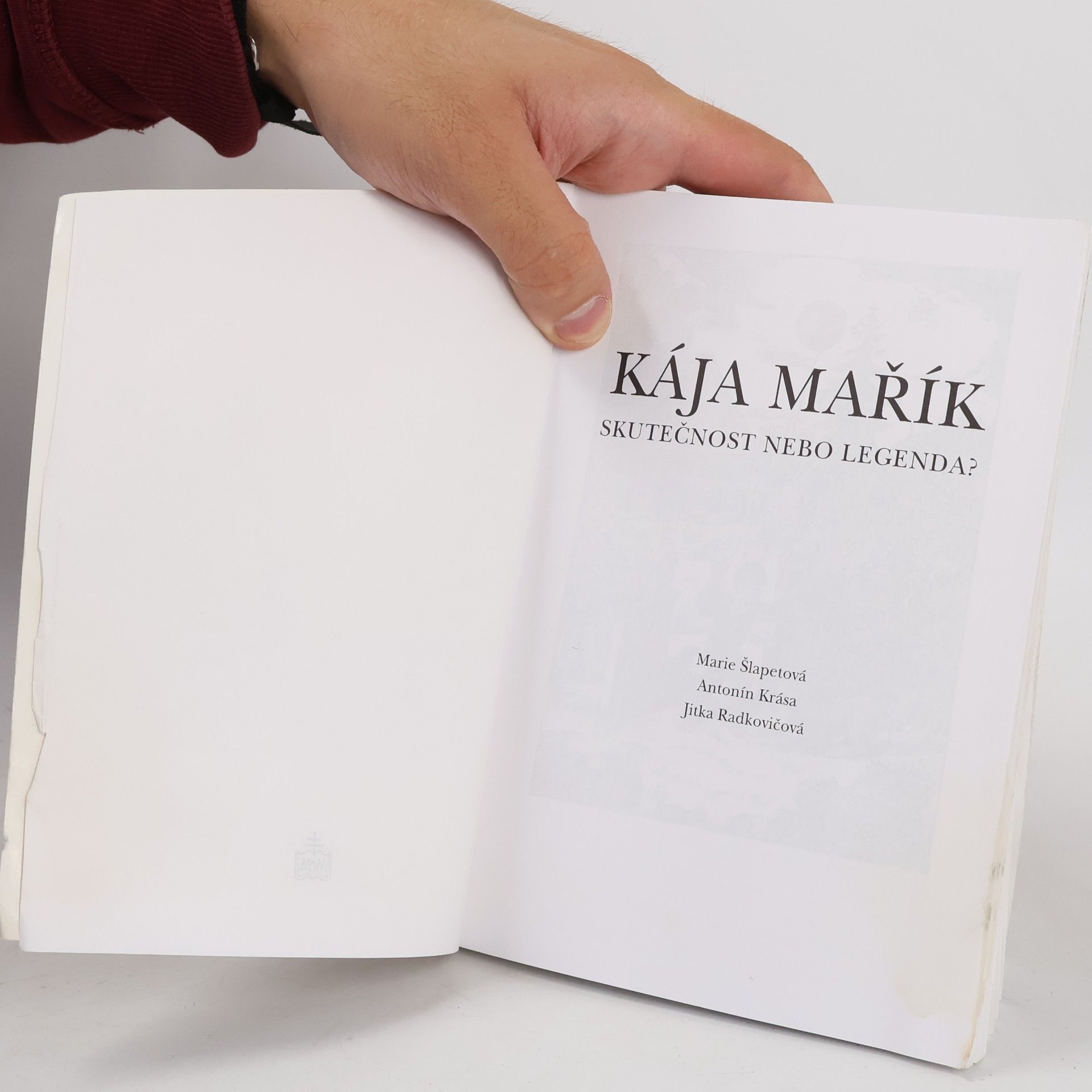 Marie Šlapetová Kája Mařík – skutečnost, nebo legenda?