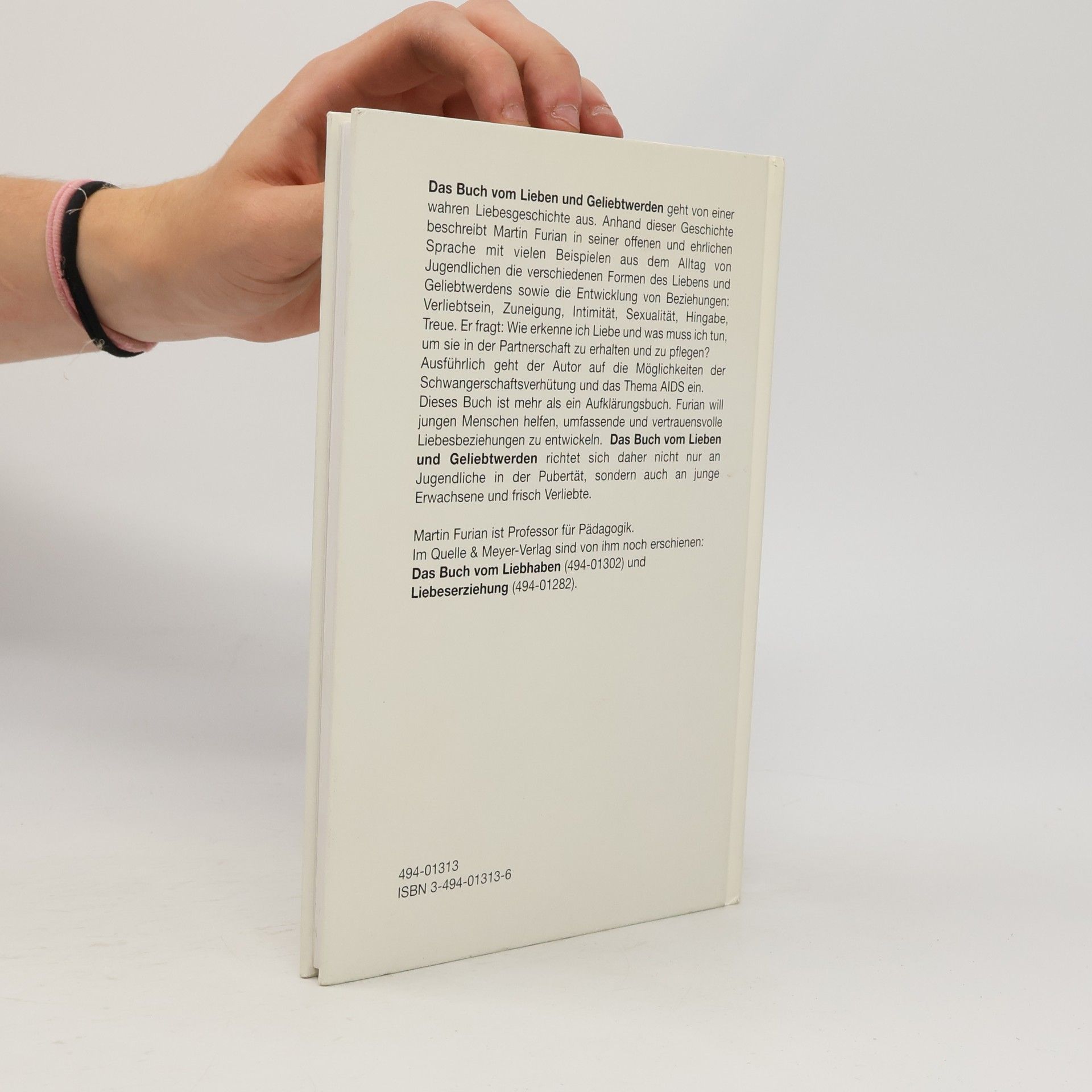 Martin Furian Das Buch vom Lieben und Geliebtwerden