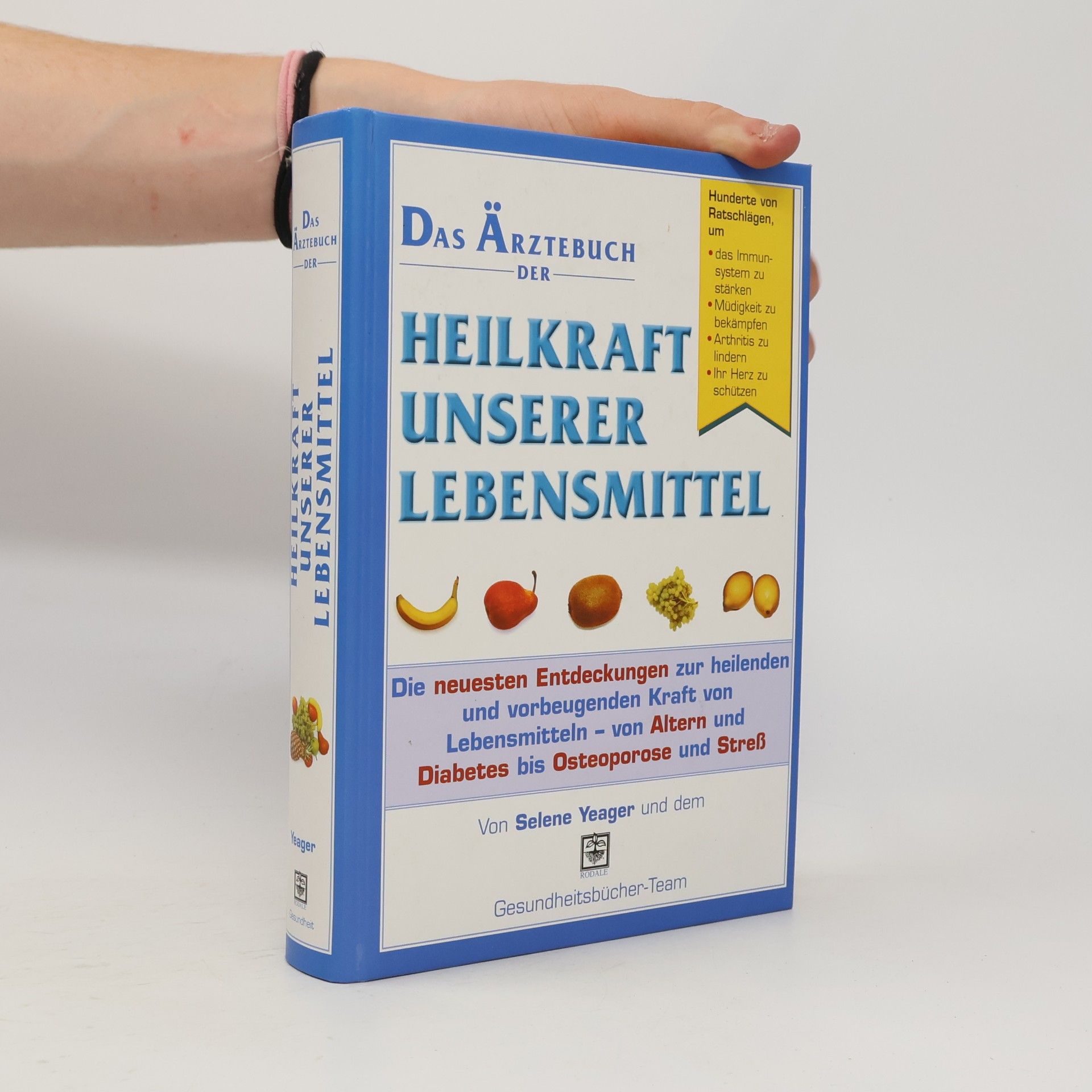 Das Ärztebuch der Heilkraft unserer Lebensmittel