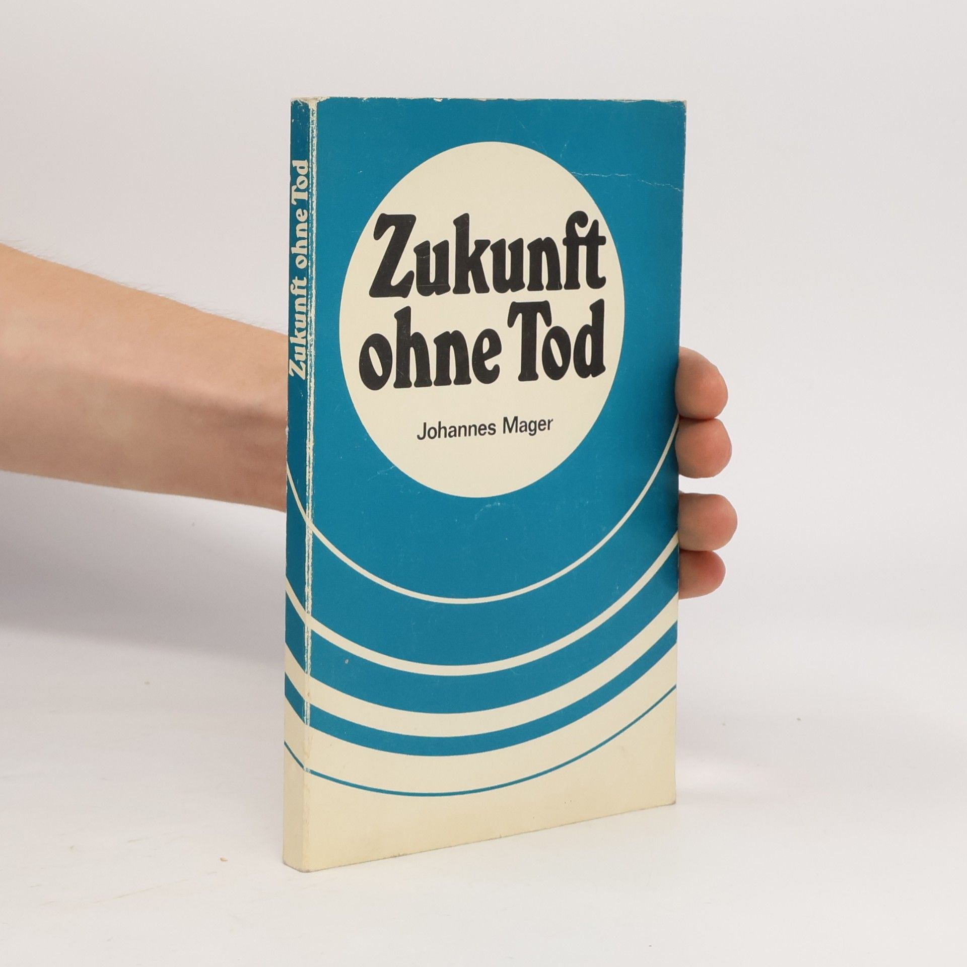 Johannes Mager Zukunft ohne Tod
