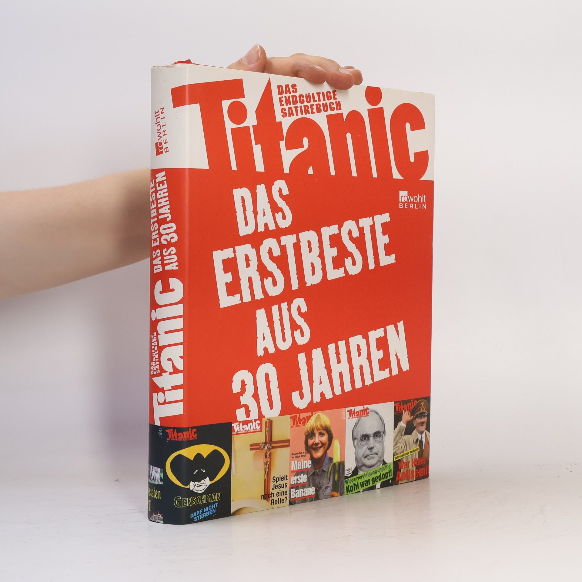 Autorenkollektiv Titanic. Das erstbeste aus 30 jahren