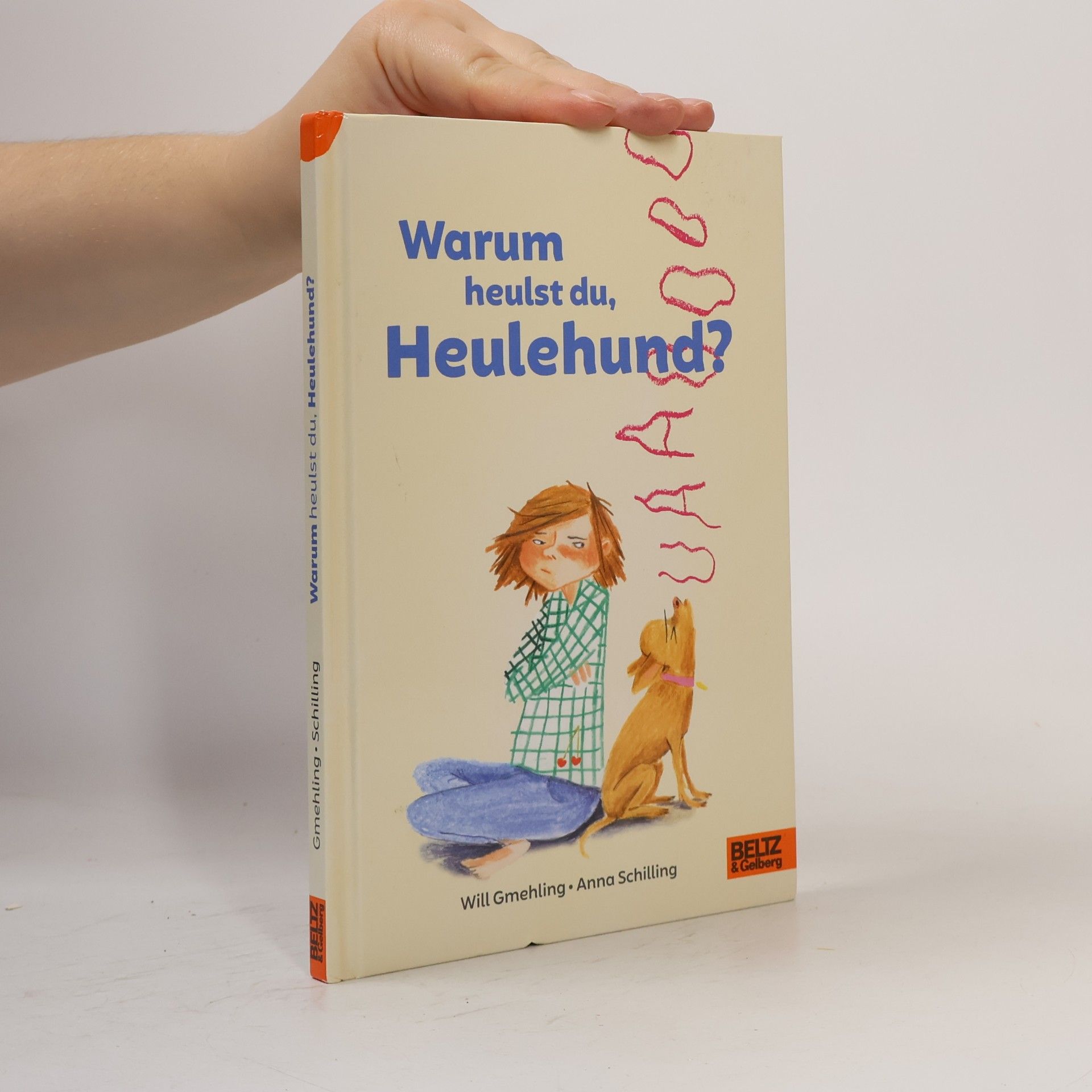 Will Gmehling Warum heulst du, Heulehund?