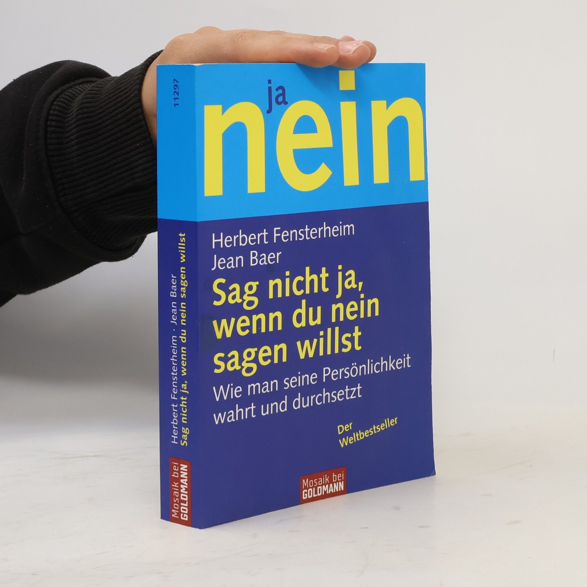 Herbert Fensterheim Sag nicht Ja, wenn Du Nein sagen willst