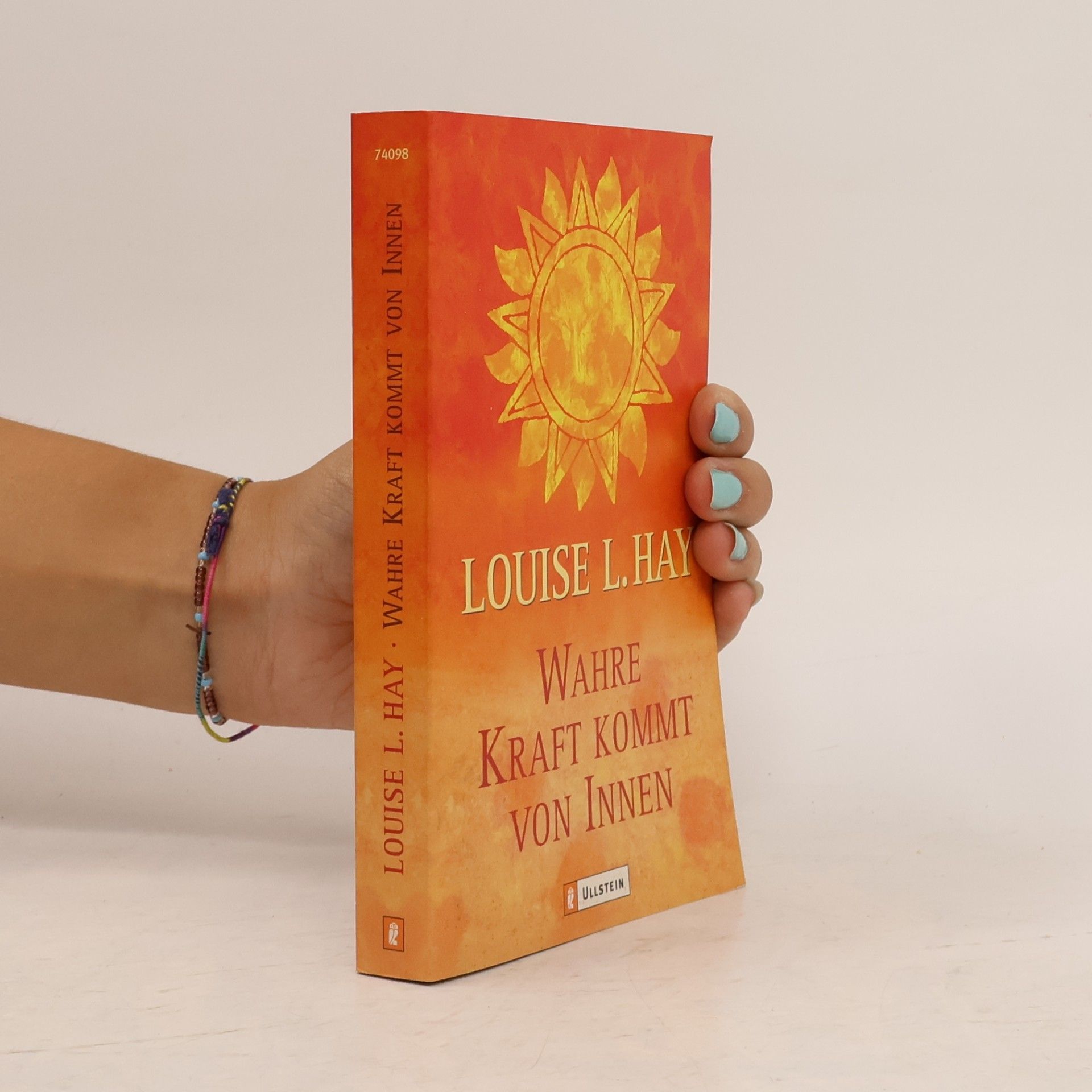 Louise Lynn Hay Wahre Kraft kommt von Innen