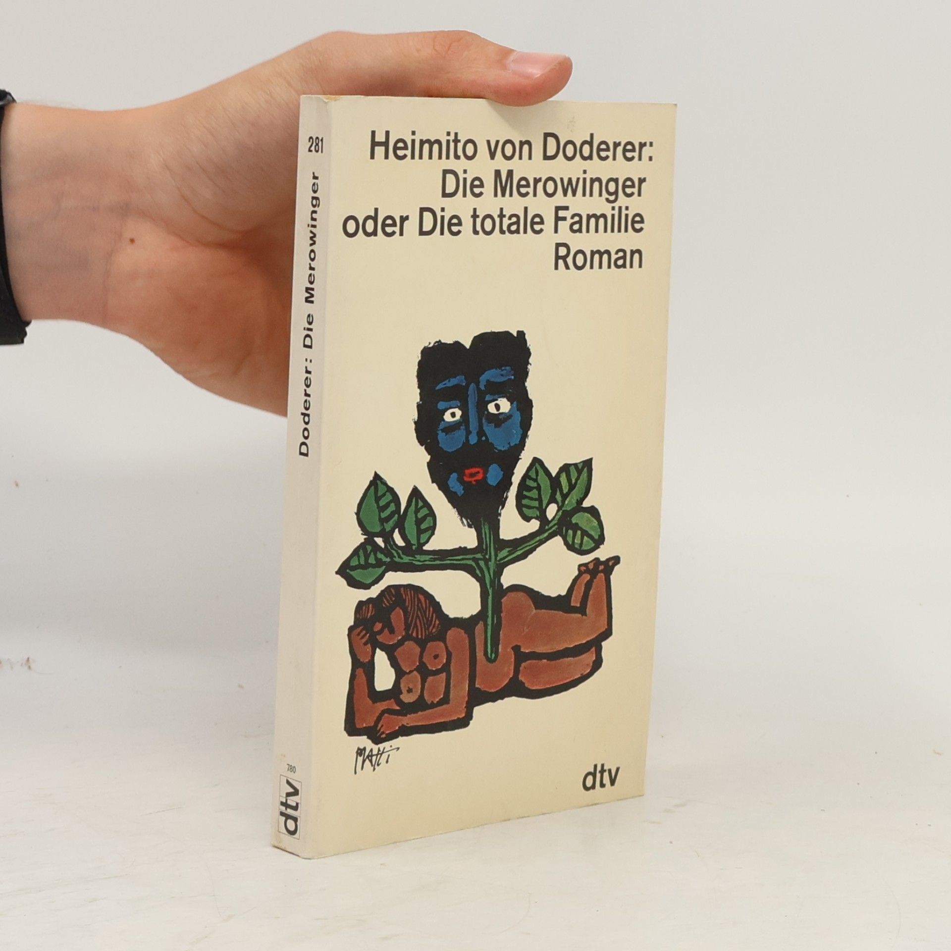 Heimito von Doderer Die Merowinger oder die totale Familie