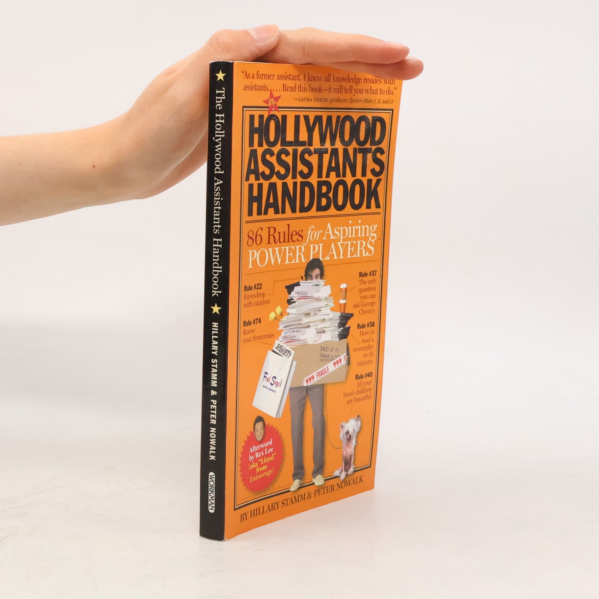 Pete Nowalk The Hollywood assistants handbook : 86 rules for aspiring power players