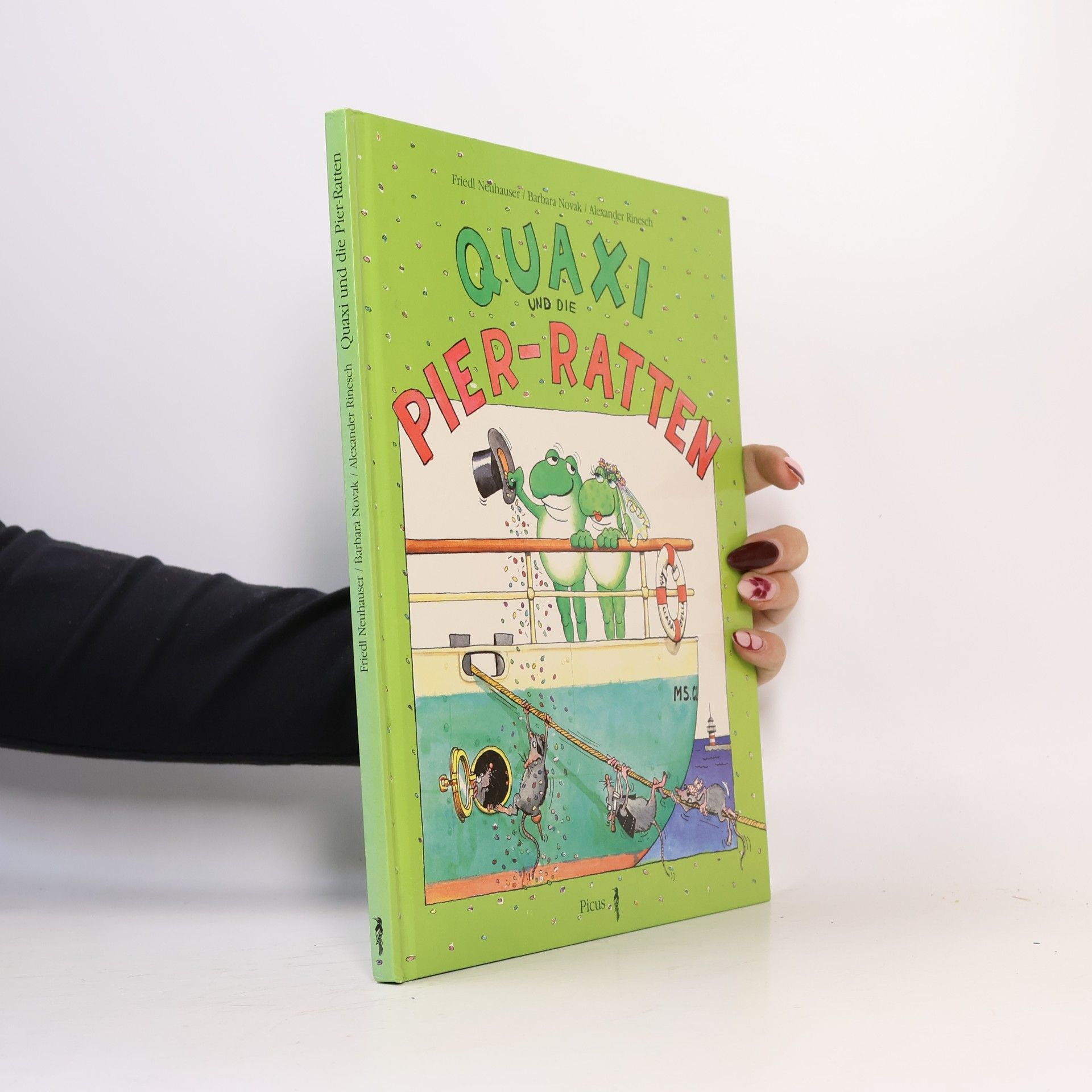 Friedl Neuhauser Quaxi und die Pier-Ratten