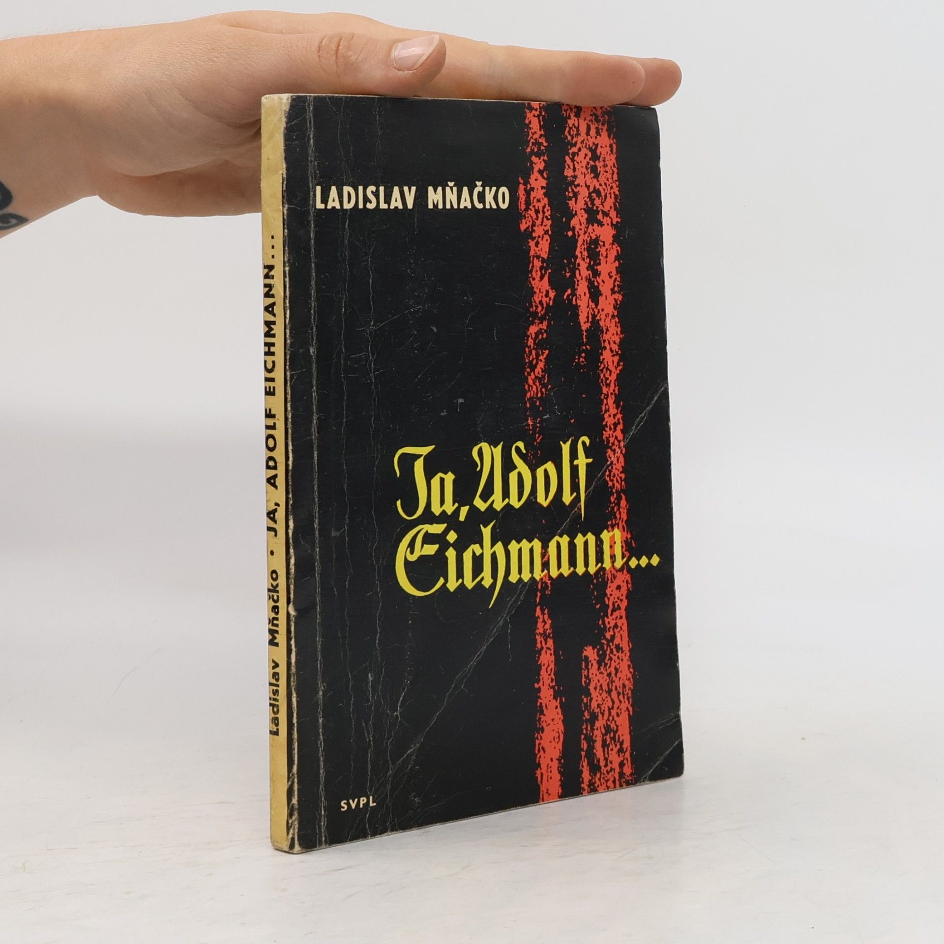 Ladislav Mňačko Ja, Adolf Eichmann