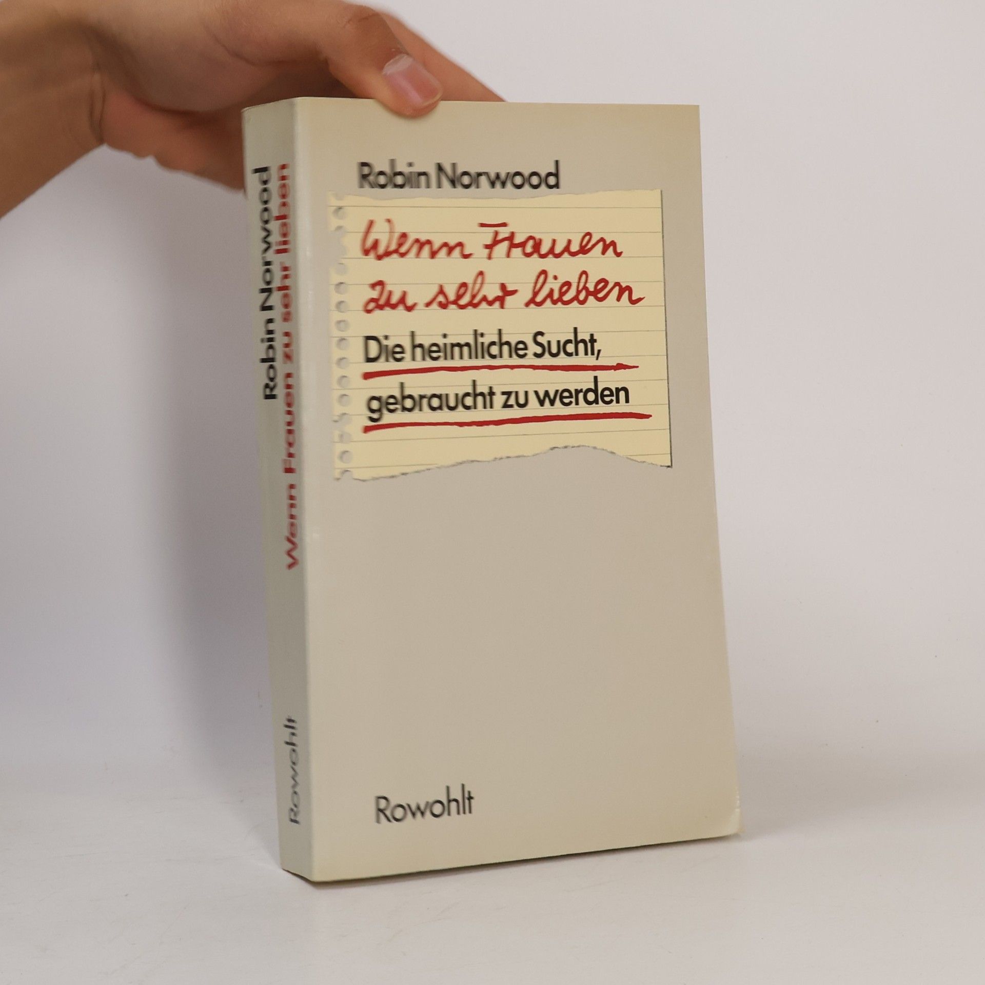 Robin Norwood Wen Frauen zu sehr lieben